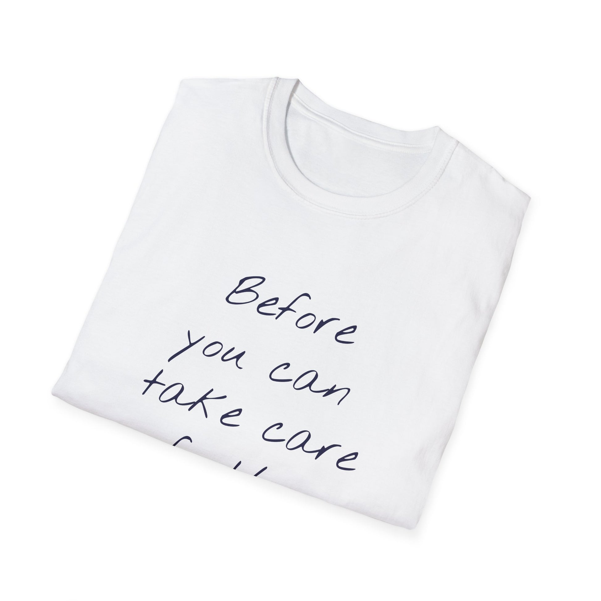 Unisex -Inspired T-Shirt - "Take Care" - Inspirational - The Dreamer's Bookshop.