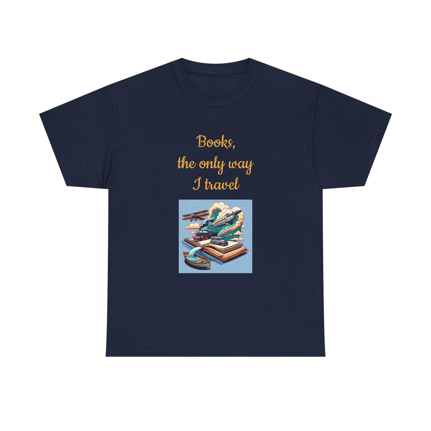 Travel -A Unisex Heavy Cotton Tee - Perfect for Book Lovers - The Dreamer's Bookshop.