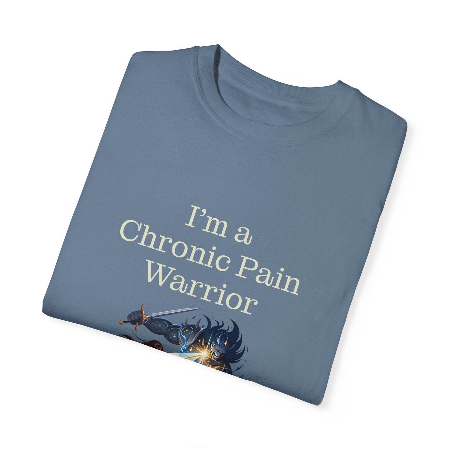 Chronic Pain Warrior Unisex Garment-Dyed T-shirt - Inspirational Motivational Tee - The Dreamer's Bookshop.