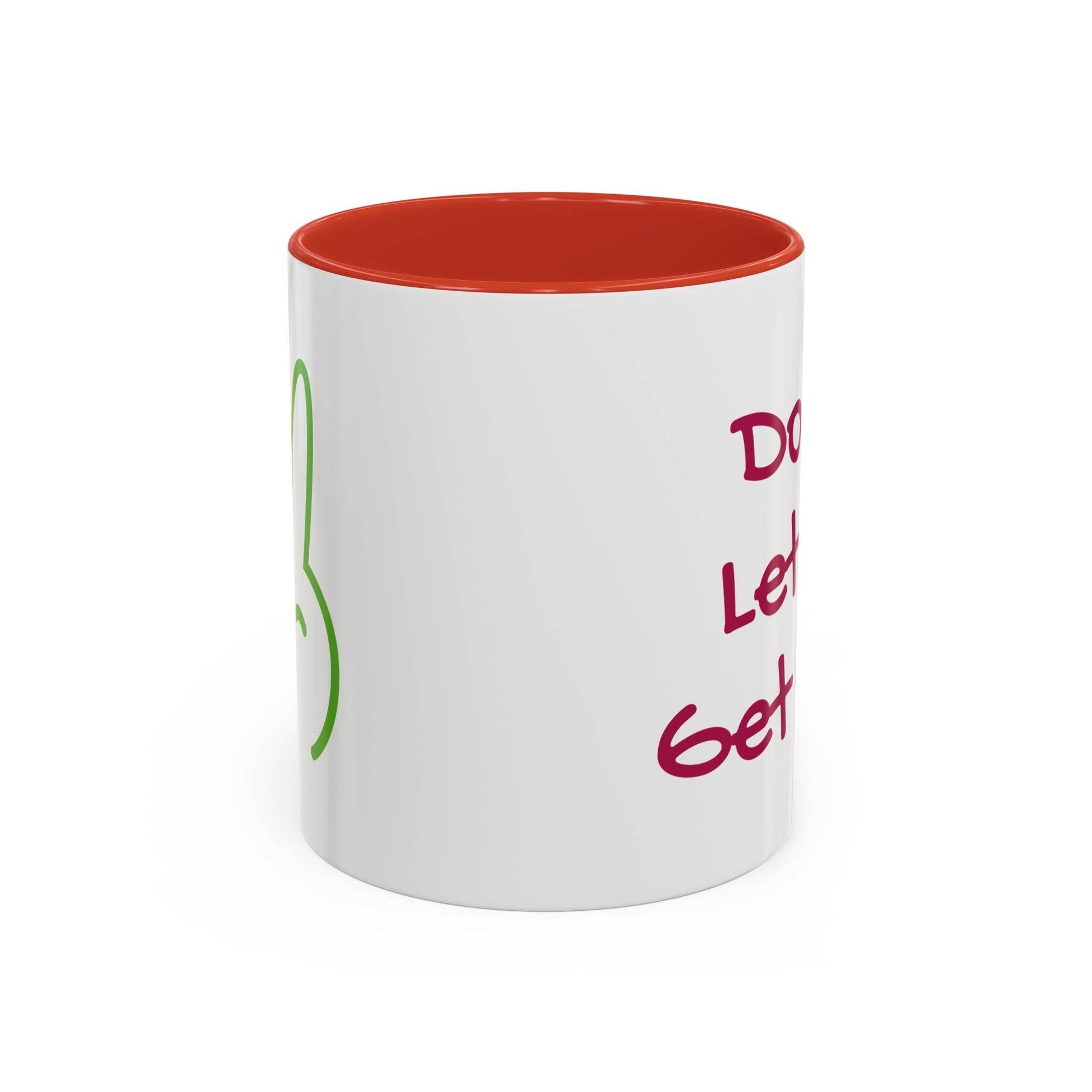 Funny Accent Coffee Mug - 'Don't Let Me Get Cold' - Perfect Gift for Coffee Lovers - The Dreamer's Bookshop.