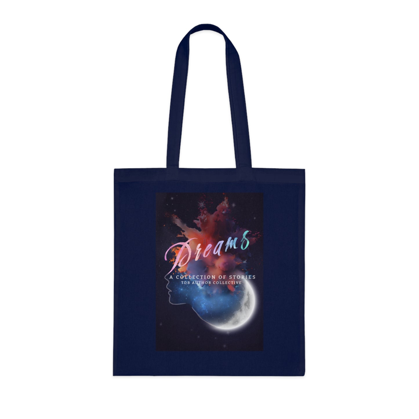Inspirational Cotton Tote Bag - "Dreams" by The Dreamer's Bookshop