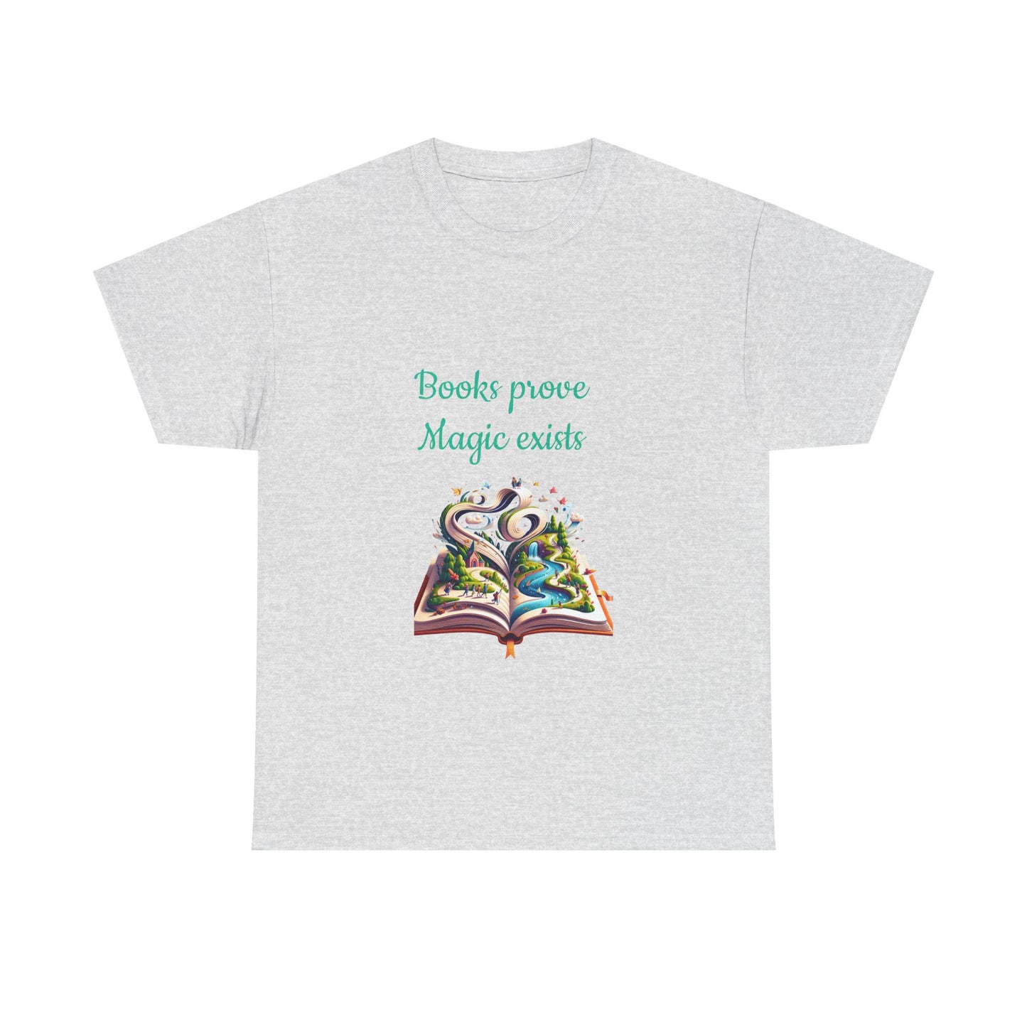 Book Lover's Unisex Heavy Cotton Tee - "Magic Exists" - The Dreamer's Bookshop.