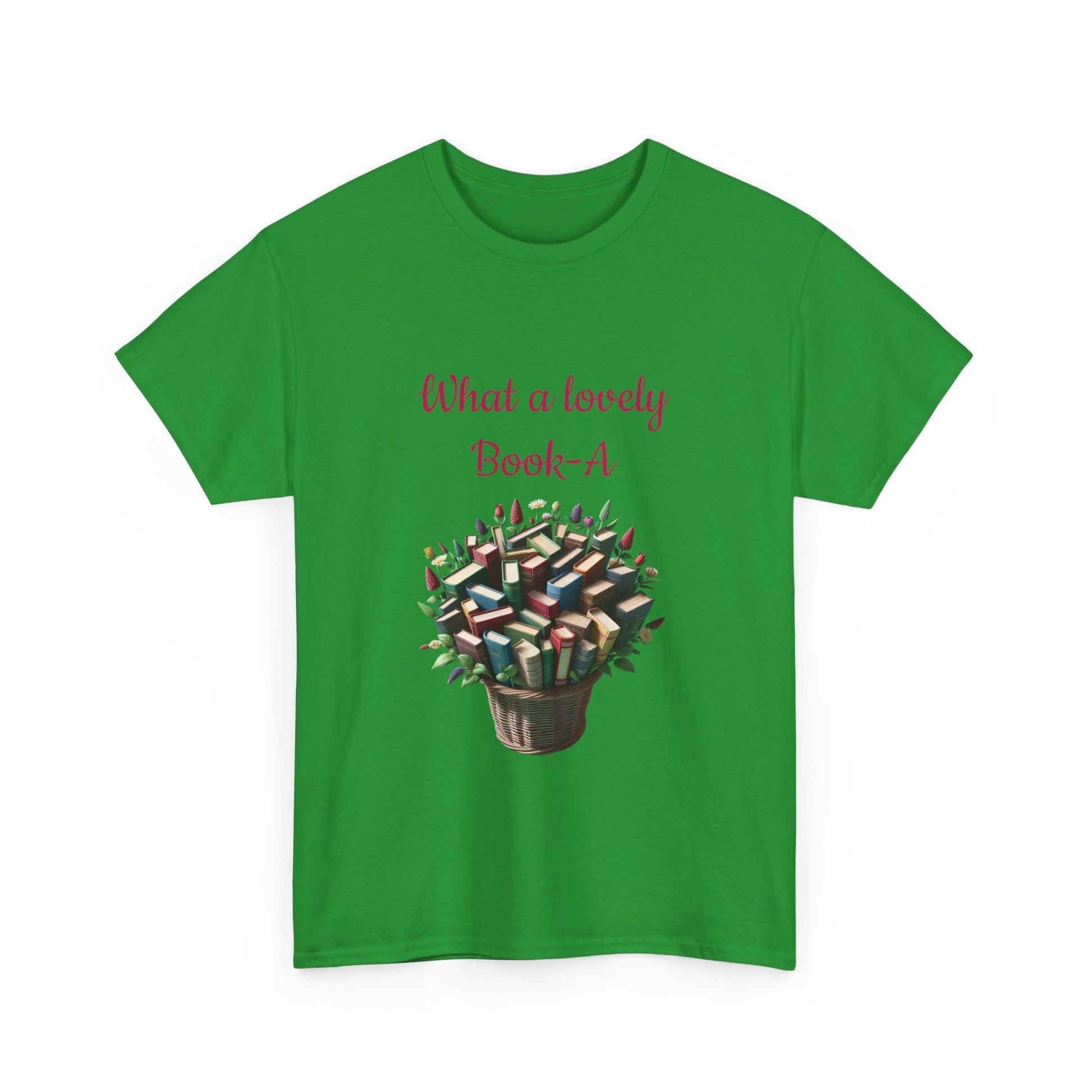 Book Lover's Unisex Heavy Cotton Tee - "What a Lovely Book-A" - The Dreamer's Bookshop.