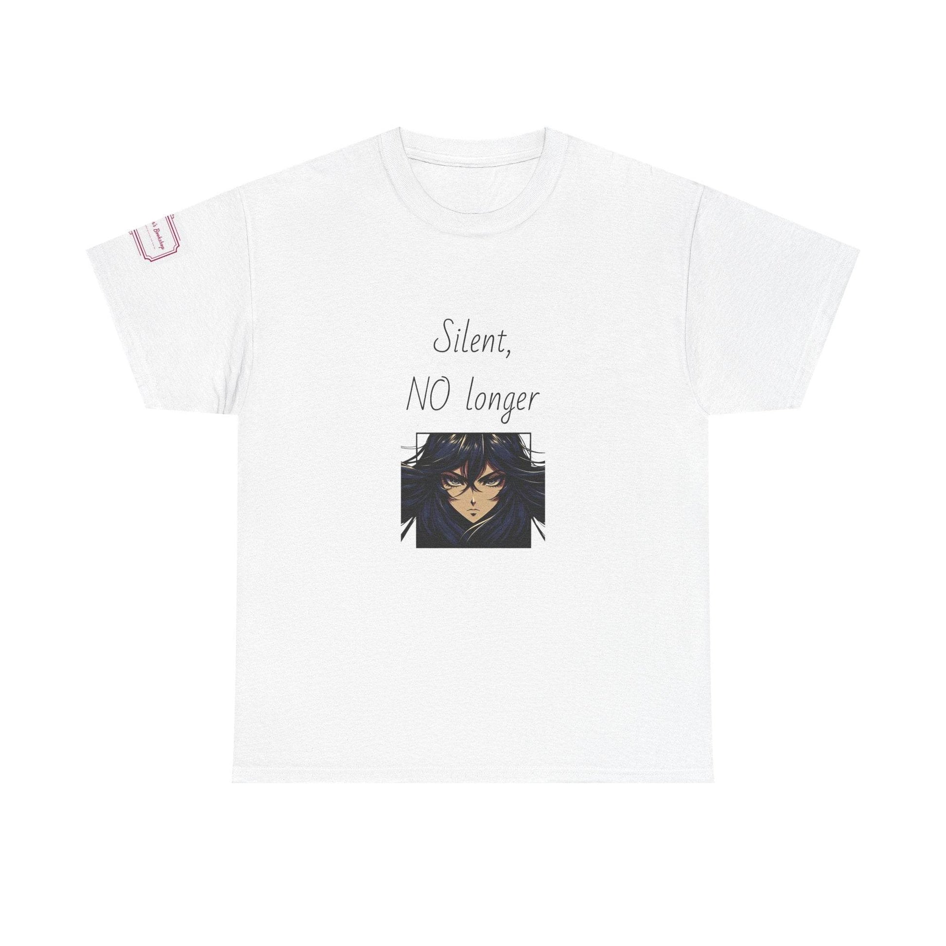 Silent, NO longer - Inspirational Unisex Heavy Cotton Tee - The Dreamer's Bookshop.