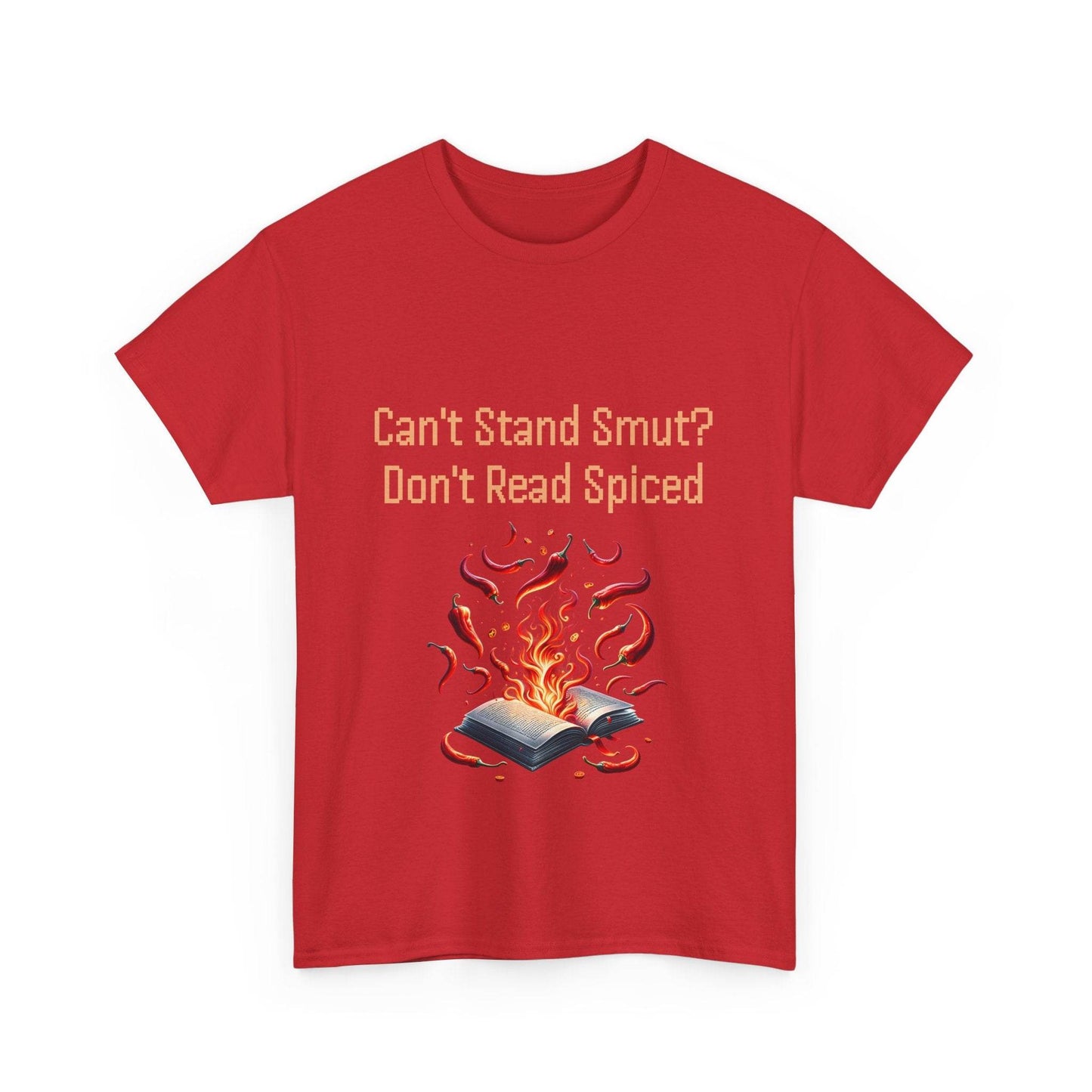 Can't Stand Smut? - Unisex Heavy Cotton Tee - The Dreamer's Bookshop.