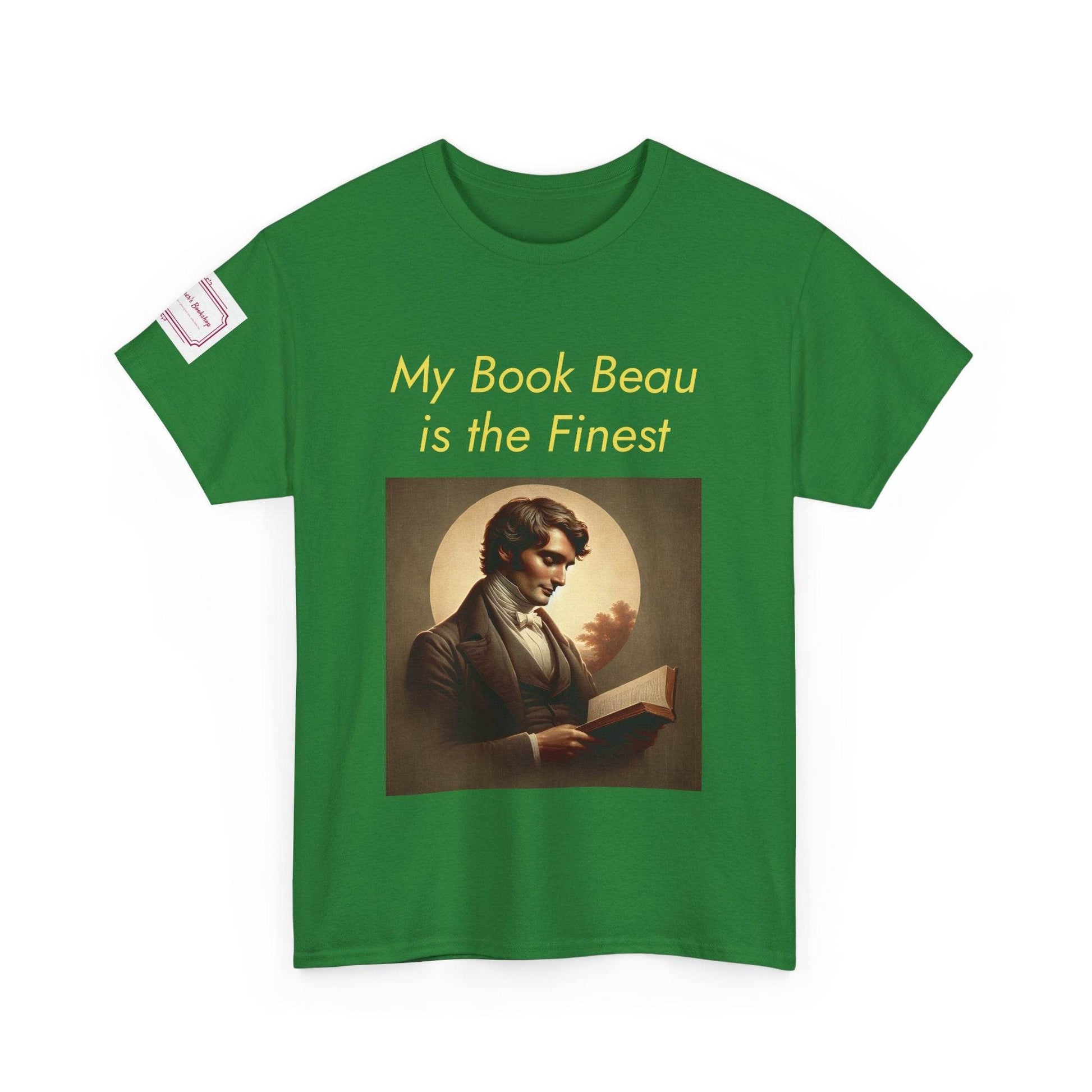 Literary Lovers Unisex Heavy Cotton Tee - 'My Book Beau is the Finest' - The Dreamer's Bookshop.