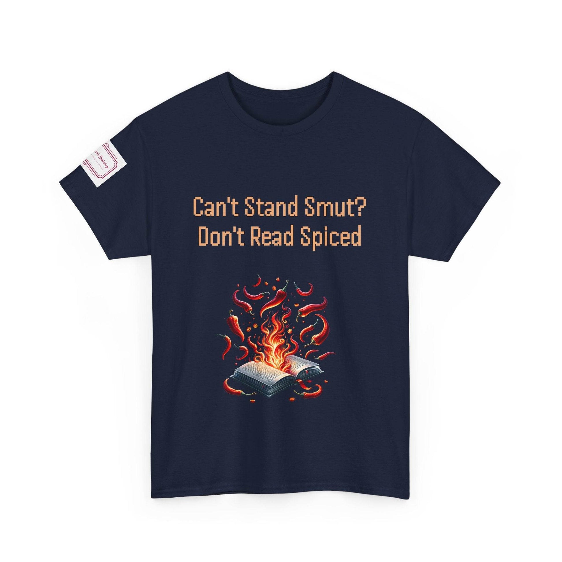 Can't Stand Smut? - Unisex Heavy Cotton Tee - Spiced Books - The Dreamer's Bookshop.