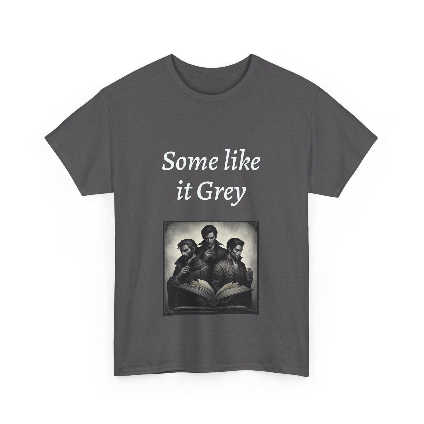 Like it Grey - Unisex Heavy Cotton Tee - Dark Romance - The Dreamer's Bookshop.