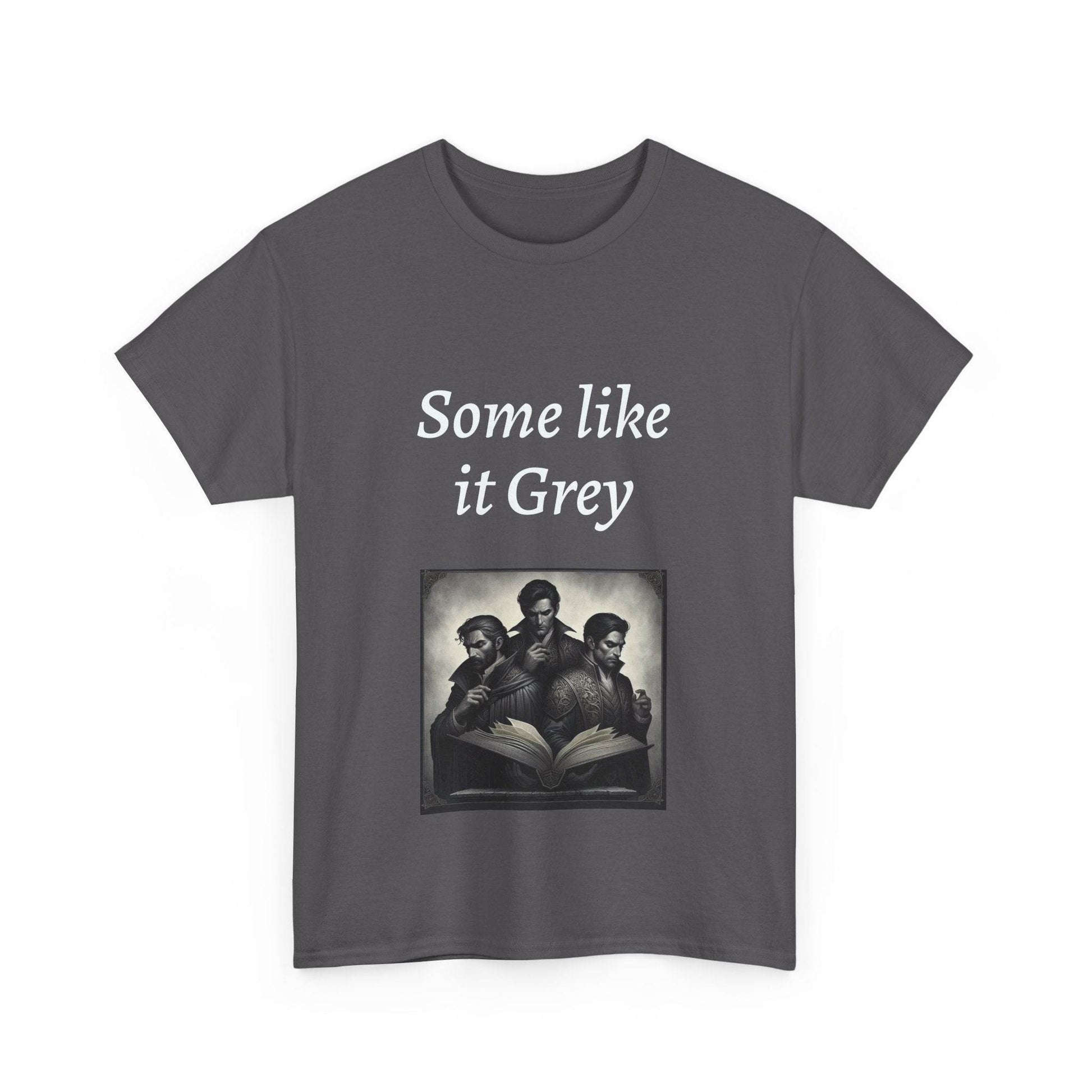 Like it Grey - Unisex Heavy Cotton Tee - Dark Romance - The Dreamer's Bookshop.