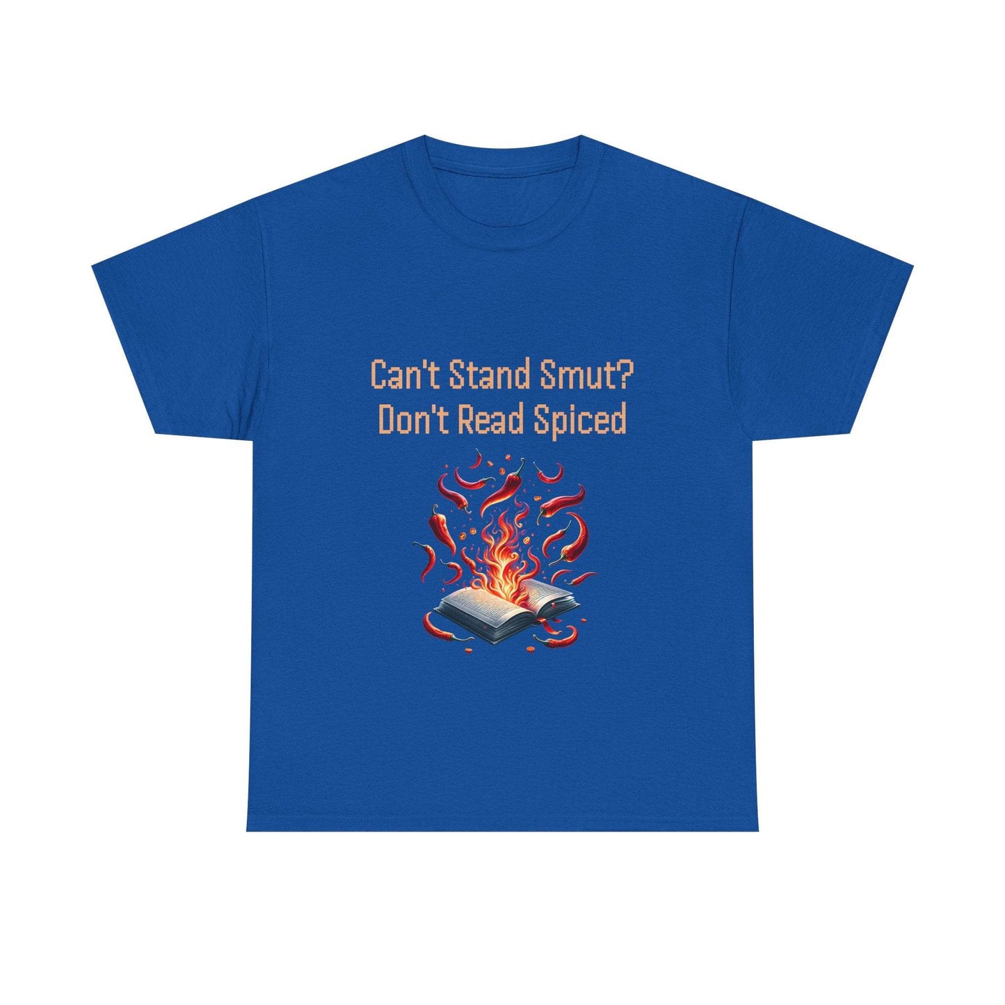 Can't Stand Smut? - Unisex Heavy Cotton Tee - The Dreamer's Bookshop.