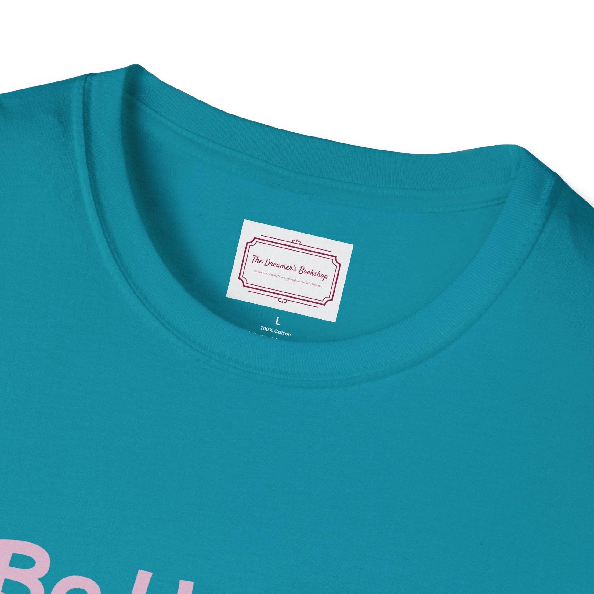 Be Happy Stay Positive T-Shirt - Unisex Softstyle Graphic Tee - The Dreamer's Bookshop.