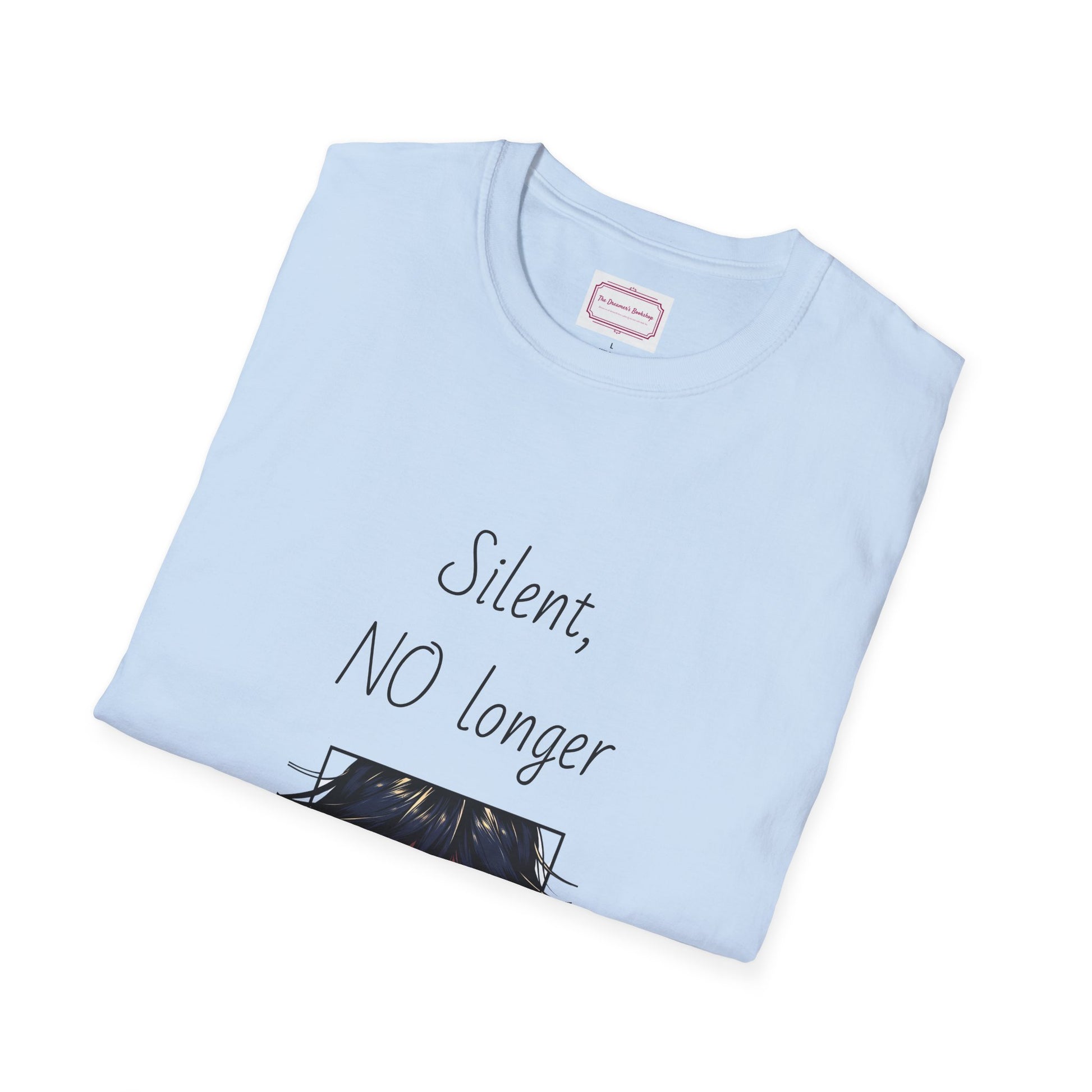 Inspirational Unisex Softstyle T-Shirt - "Silent, NO longer" - The Dreamer's Bookshop.