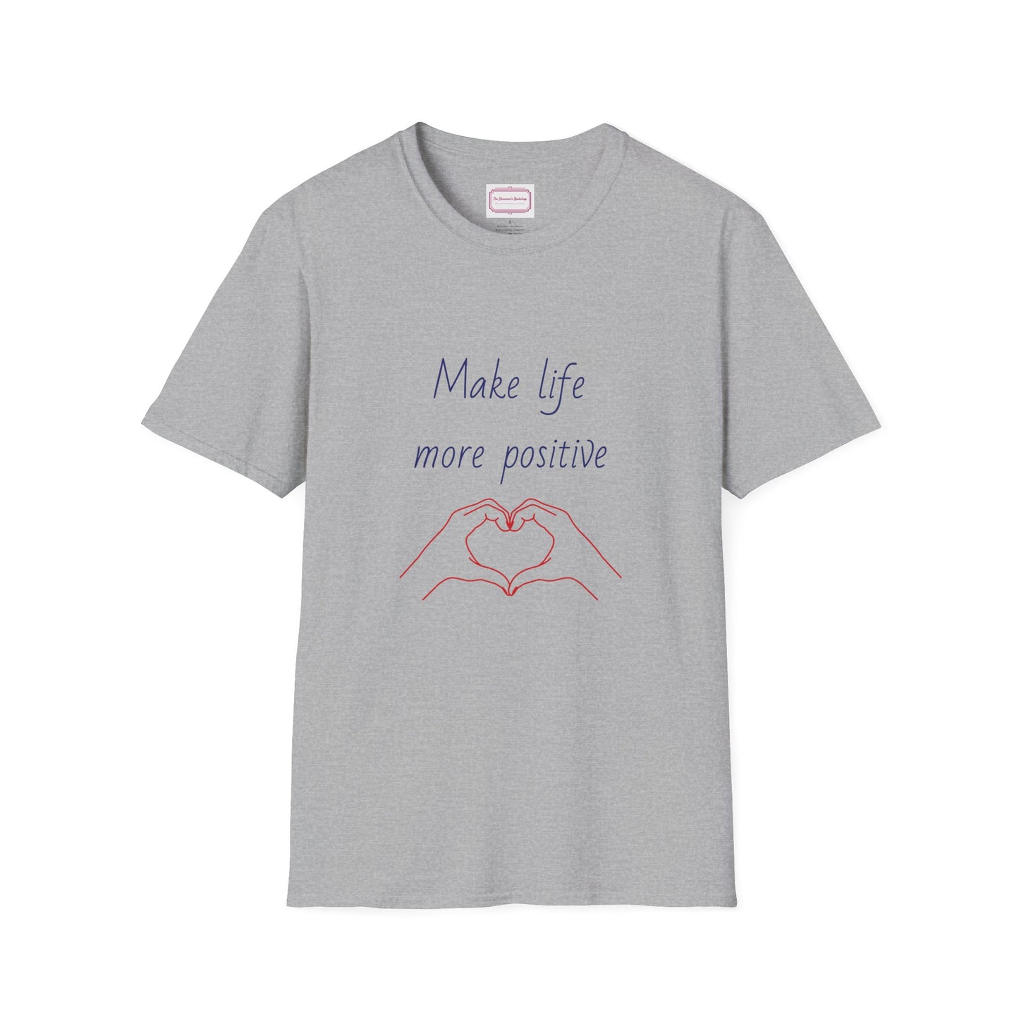 Motivational Unisex Softstyle T-Shirt - "Make Life More Positive" - The Dreamer's Bookshop.