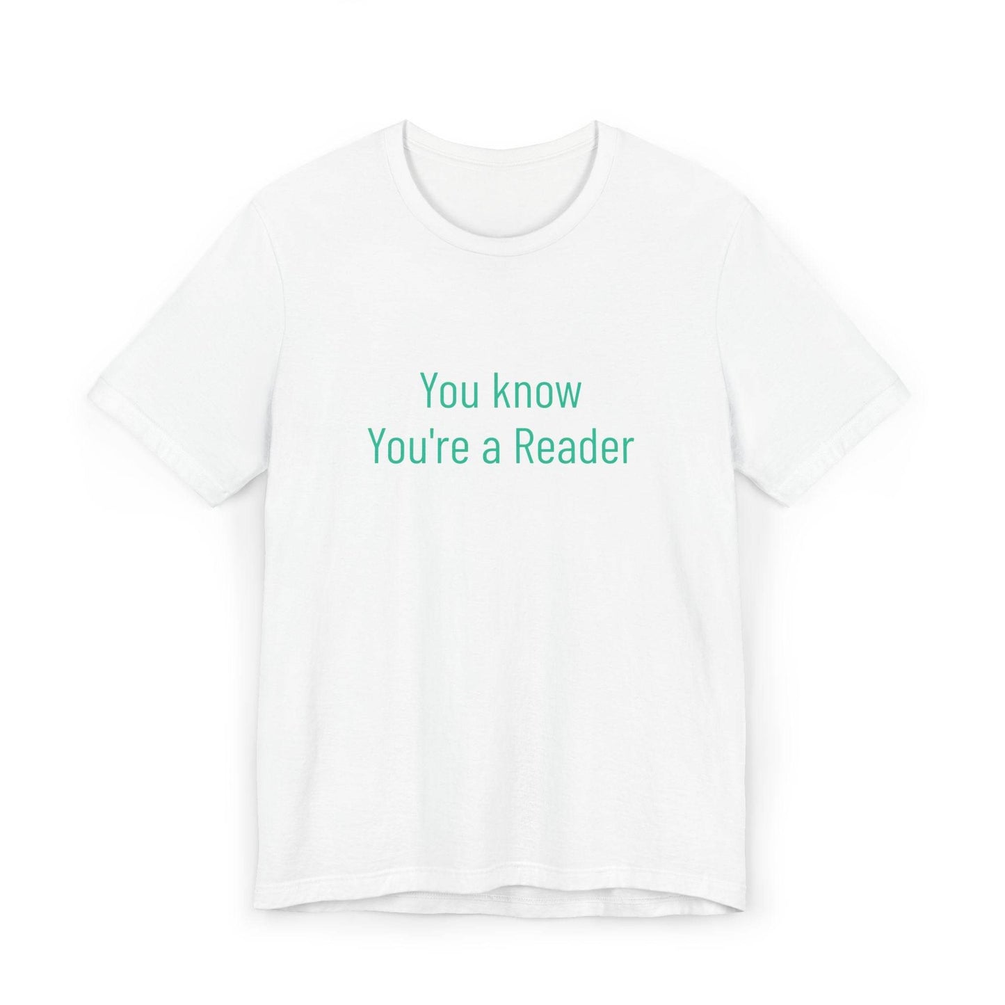 Unisex Jersey T-Shirt - 'You Know' Philosophical - The Dreamer's Bookshop.