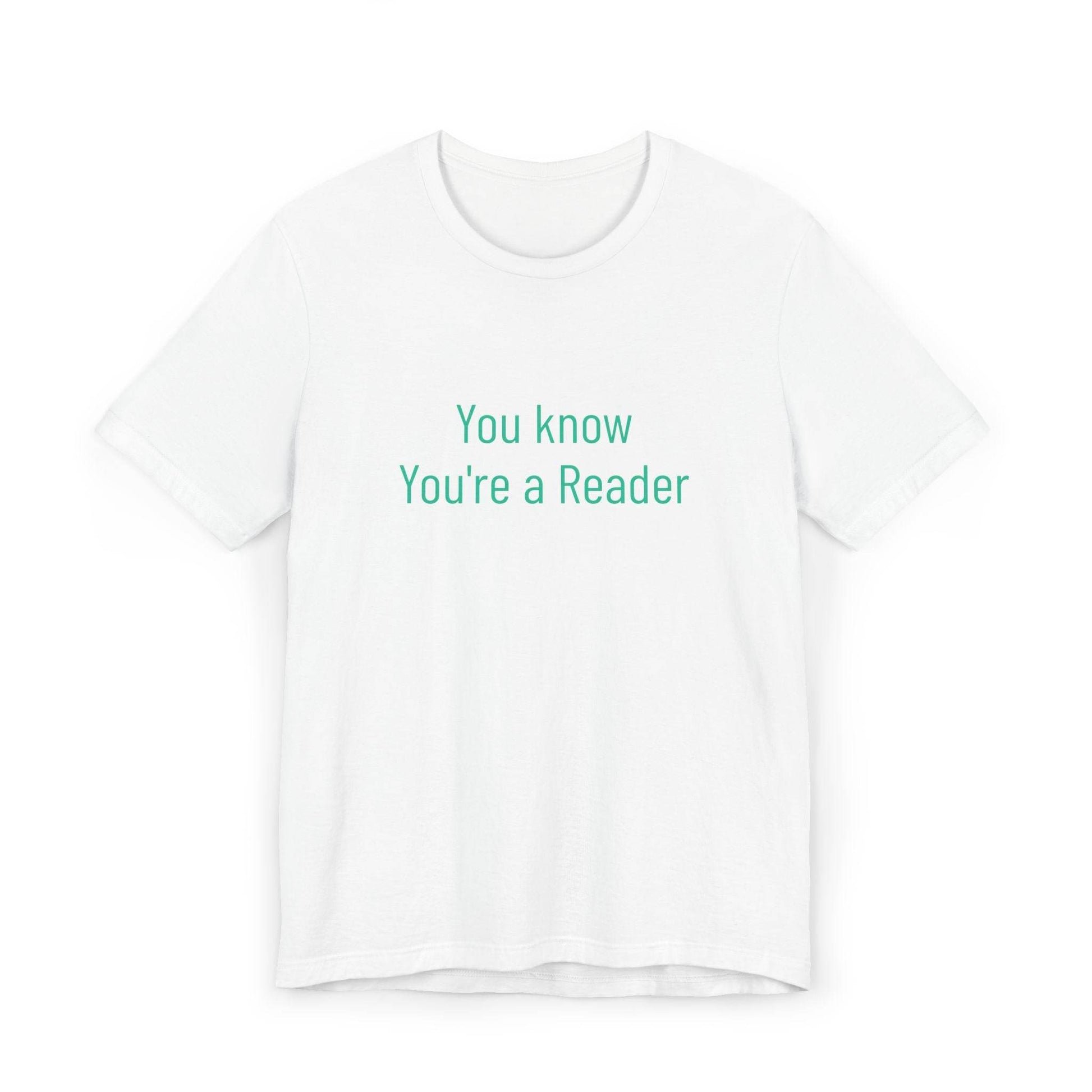 Unisex Jersey T-Shirt - 'You Know' Philosophical - The Dreamer's Bookshop.