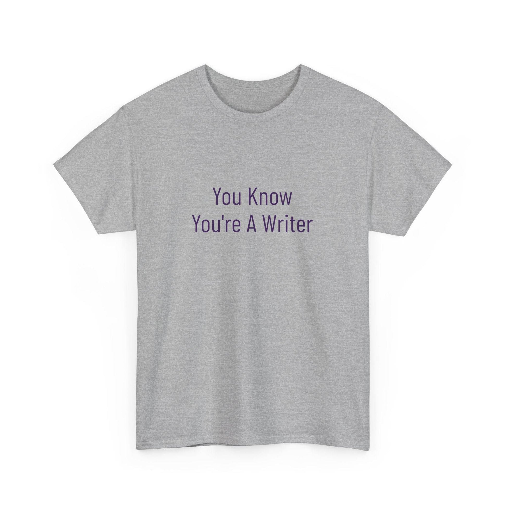 You Know - Unisex Heavy Cotton Tee - Creative Apparel - The Dreamer's Bookshop.