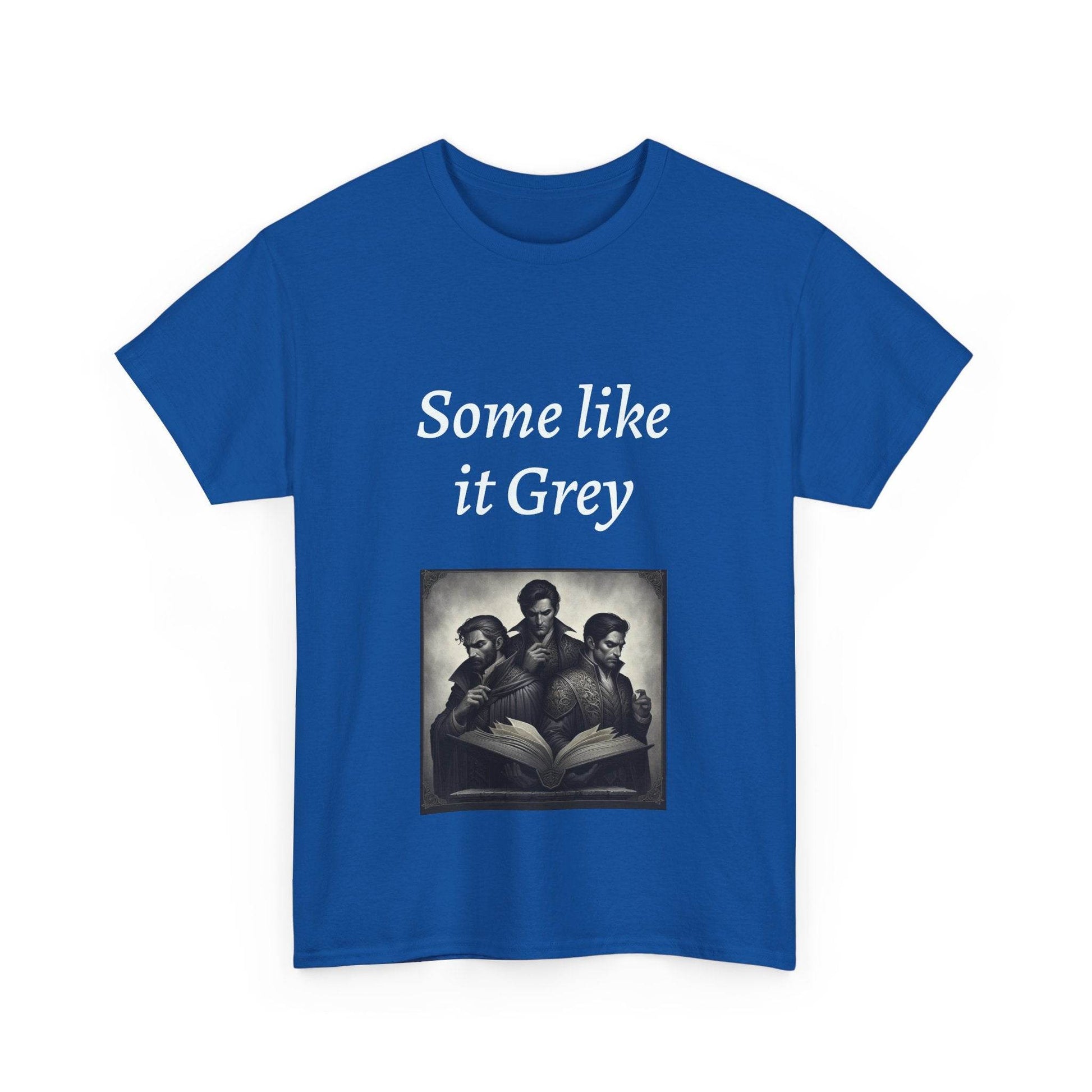 Like it Grey - Unisex Heavy Cotton Tee - Dark Romance - The Dreamer's Bookshop.