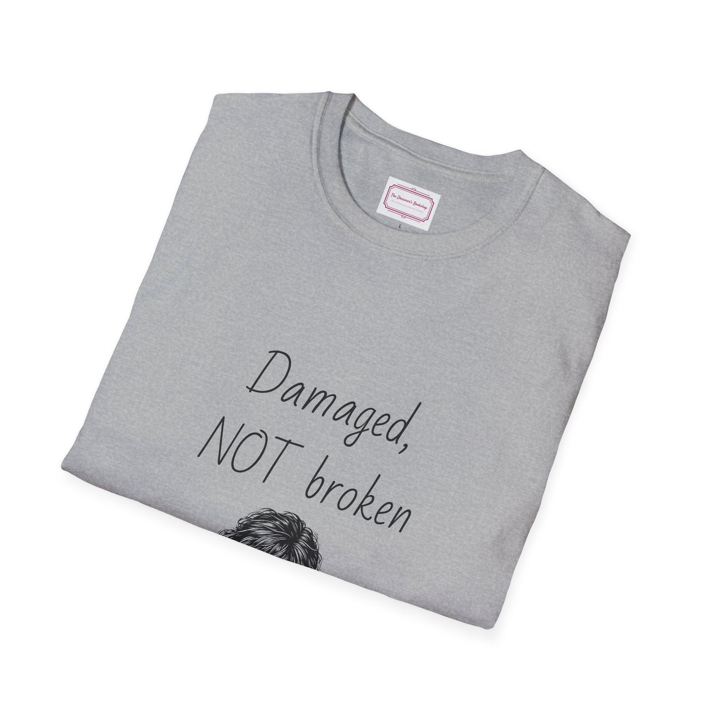 Inspirational Unisex Softstyle T-Shirt - "Damaged, NOT broken" - The Dreamer's Bookshop.