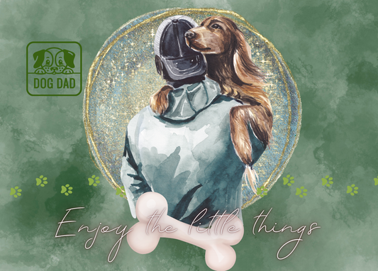 The Dreamer's Bookshop "Dog dad" Enjoy Little Things Card - The Dreamer's Bookshop.