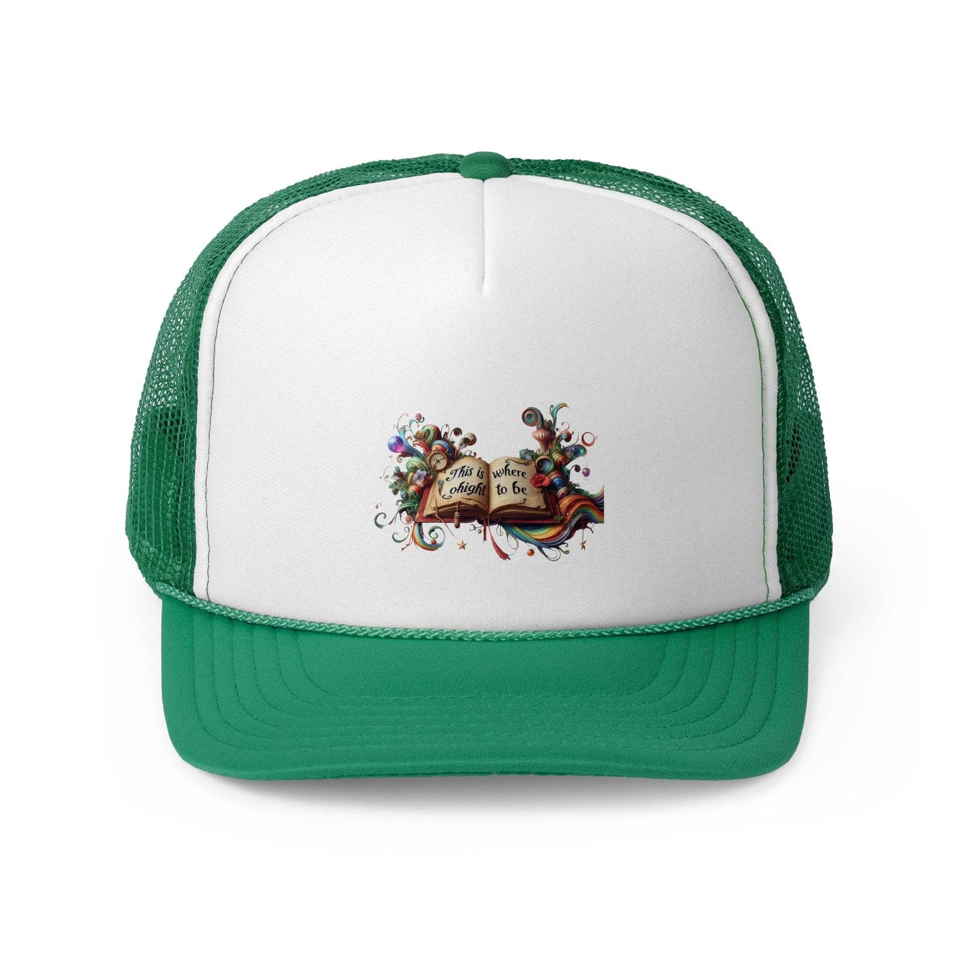 Colorful Inspirational Trucker Cap - ''This is where I ought to be'' Design - The Dreamer's Bookshop.