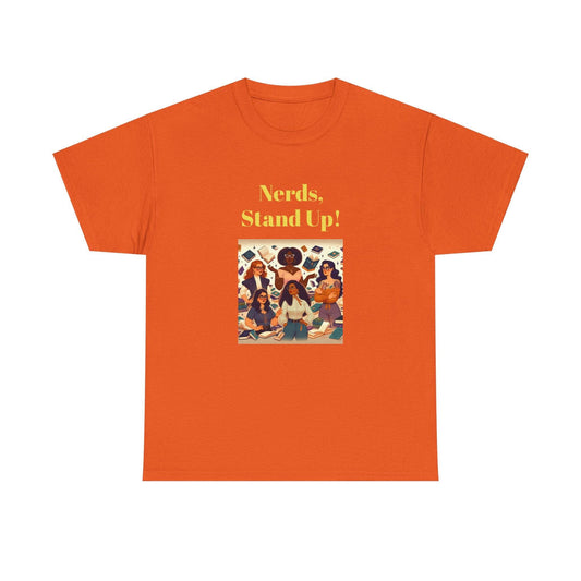 Nerds Stand Up - Graphic Tee - Unisex Heavy Cotton T-Shirt - Book Lovers - The Dreamer's Bookshop.
