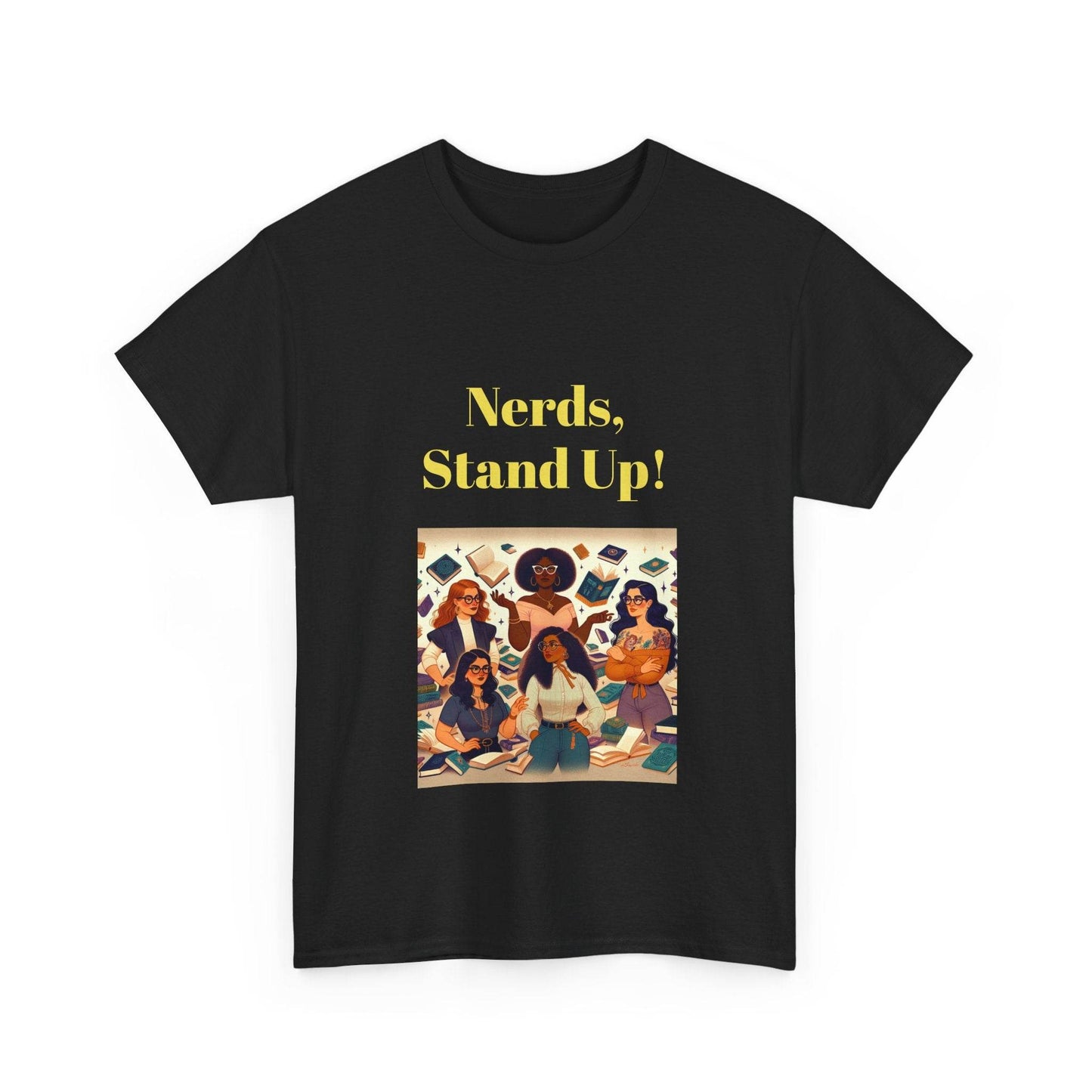 Nerds Stand Up - Unisex Heavy Cotton Tee - Book Lovers - The Dreamer's Bookshop.