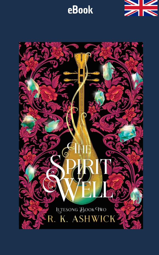 e-book - The Spirit Well (Lutesong #2) Book 2 of 3