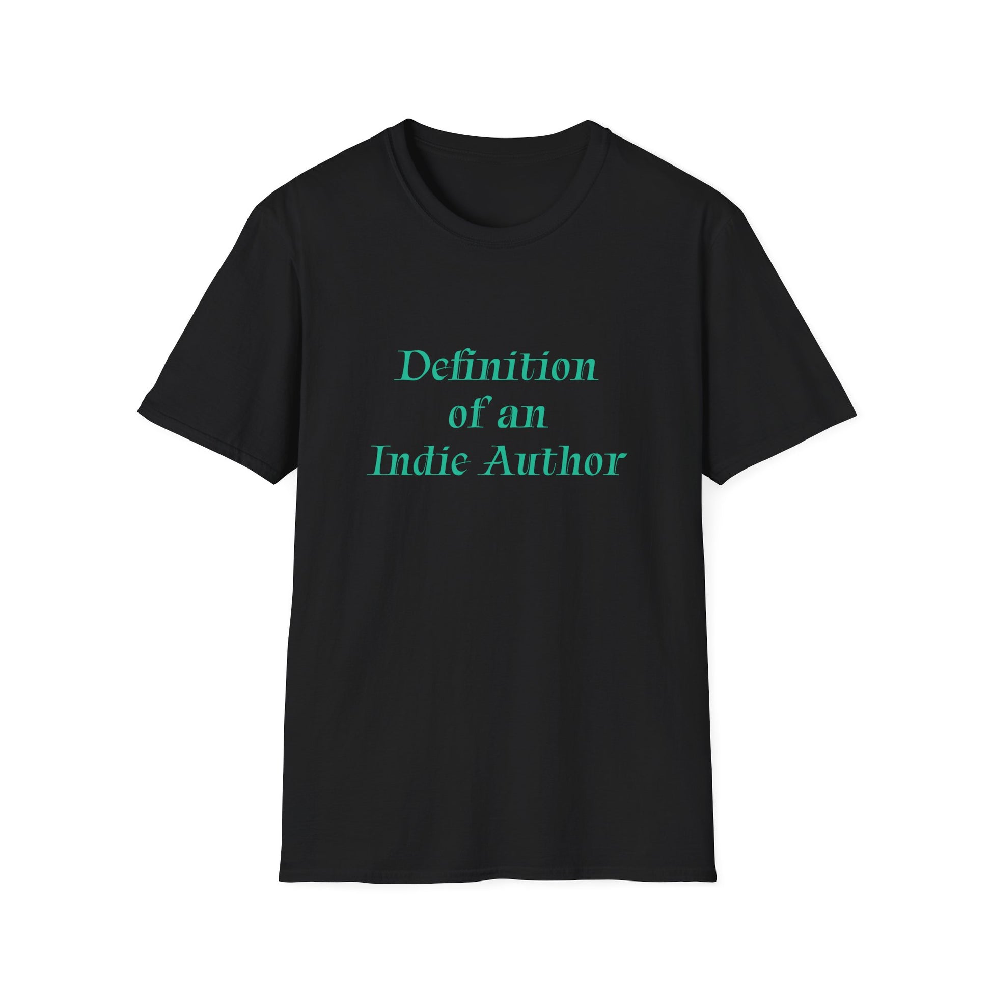 Unisex -Inspired T-Shirt - "Indie Author" - Inspirational - The Dreamer's Bookshop.