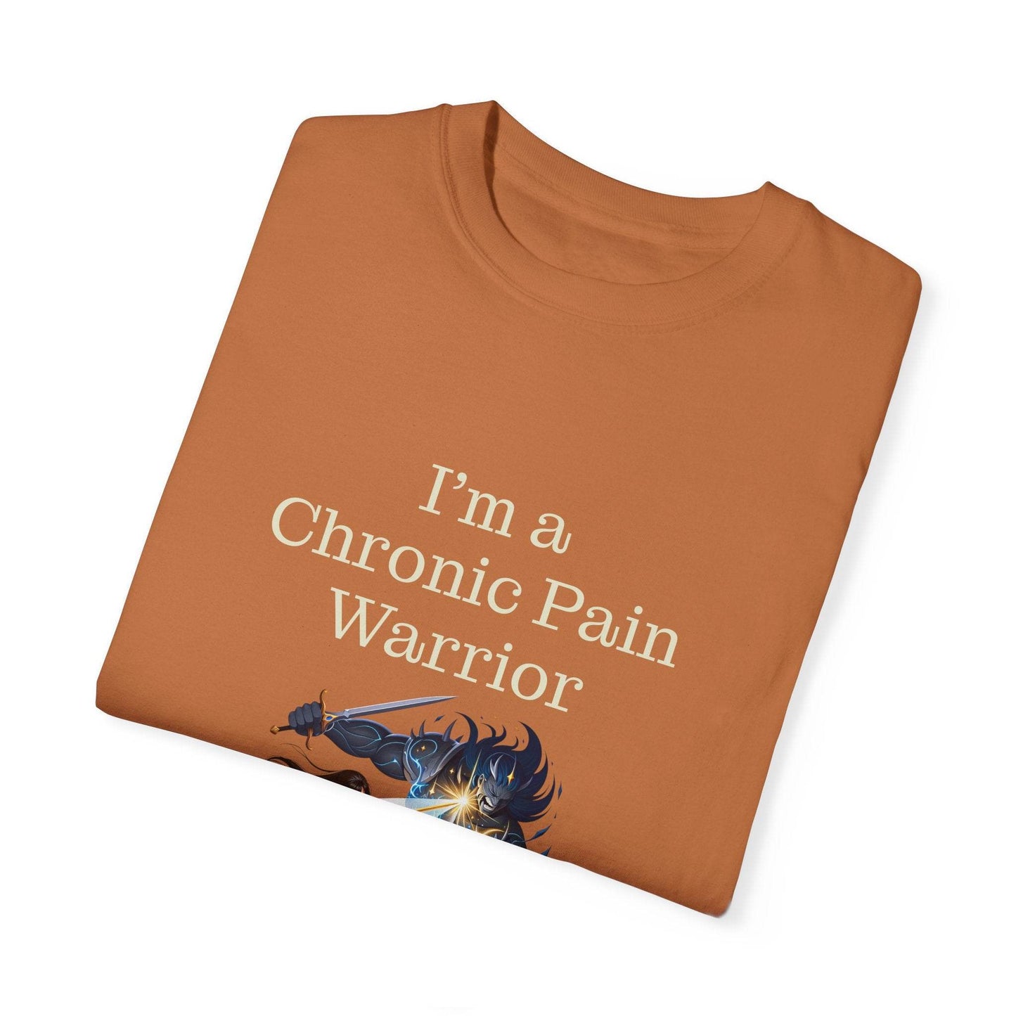 Chronic Pain Warrior Unisex Garment-Dyed T-shirt - Inspirational Motivational Tee - The Dreamer's Bookshop.