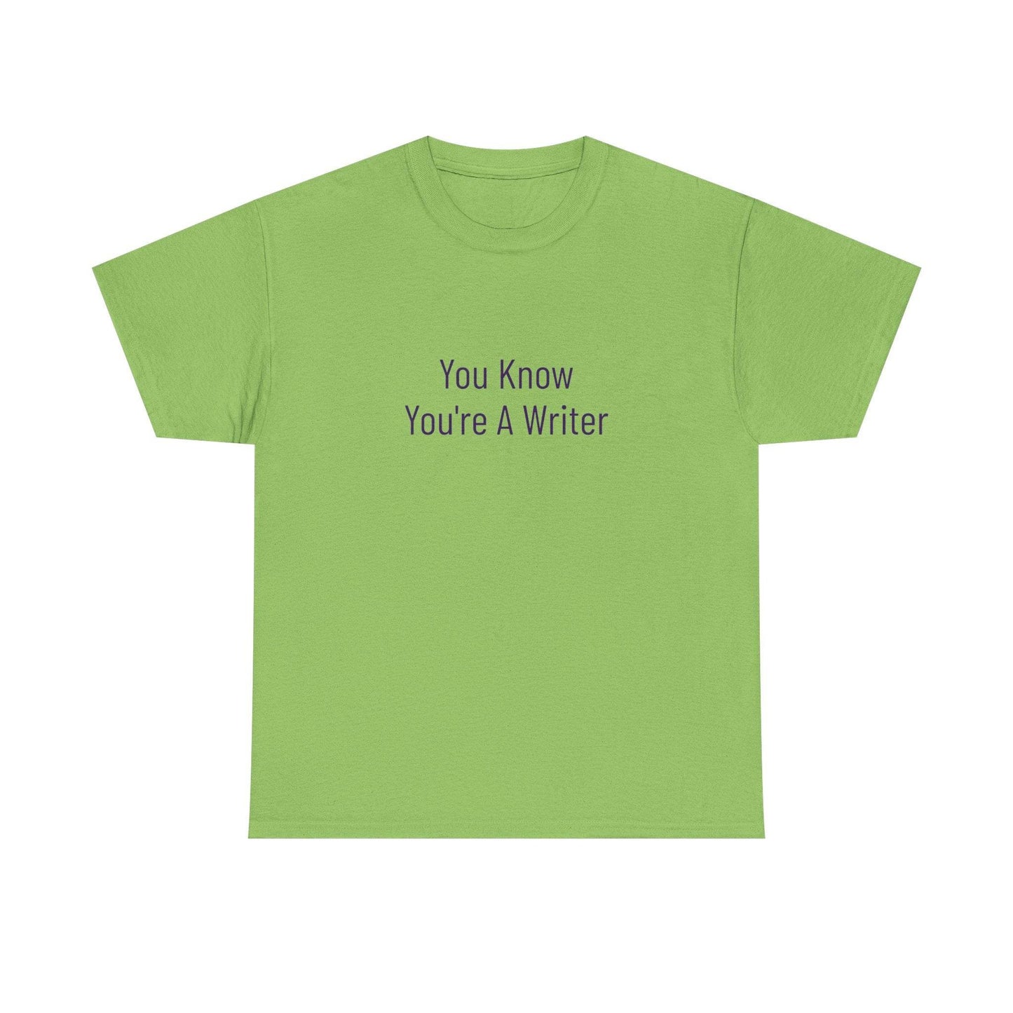 You Know - Unisex Heavy Cotton Tee - Creative Apparel - The Dreamer's Bookshop.