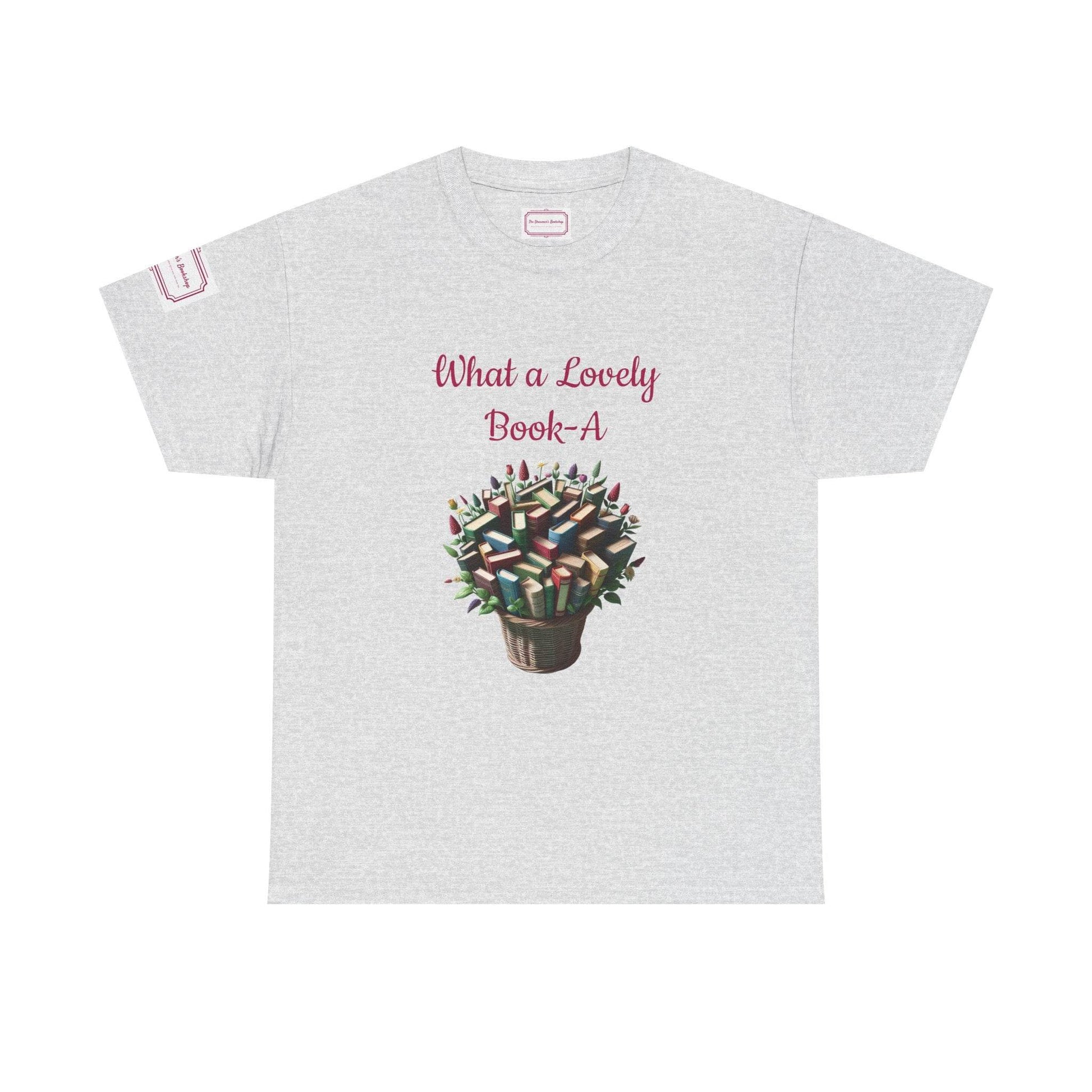 What a Lovely Book-A Unisex Heavy Cotton Tee - Perfect for Book Lovers - The Dreamer's Bookshop.