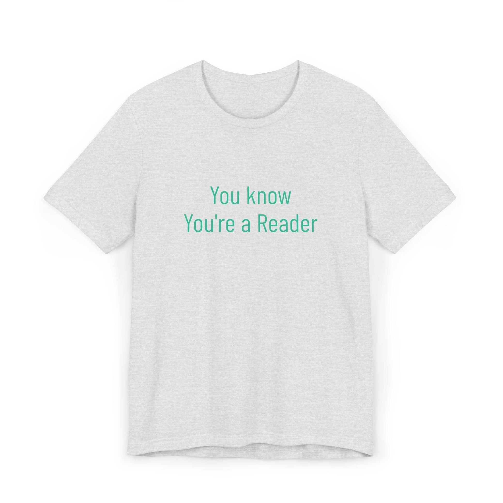 Unisex Jersey T-Shirt - 'You Know' Philosophical - The Dreamer's Bookshop.