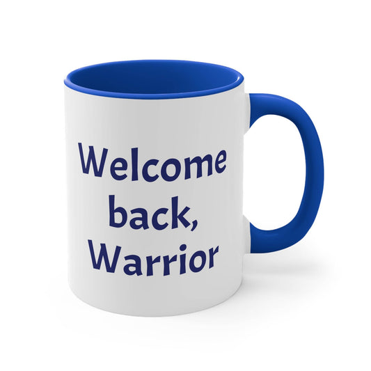 Welcome back, Warrior Coffee Mug – Perfect for Chronic Illness Warriors - The Dreamer's Bookshop.