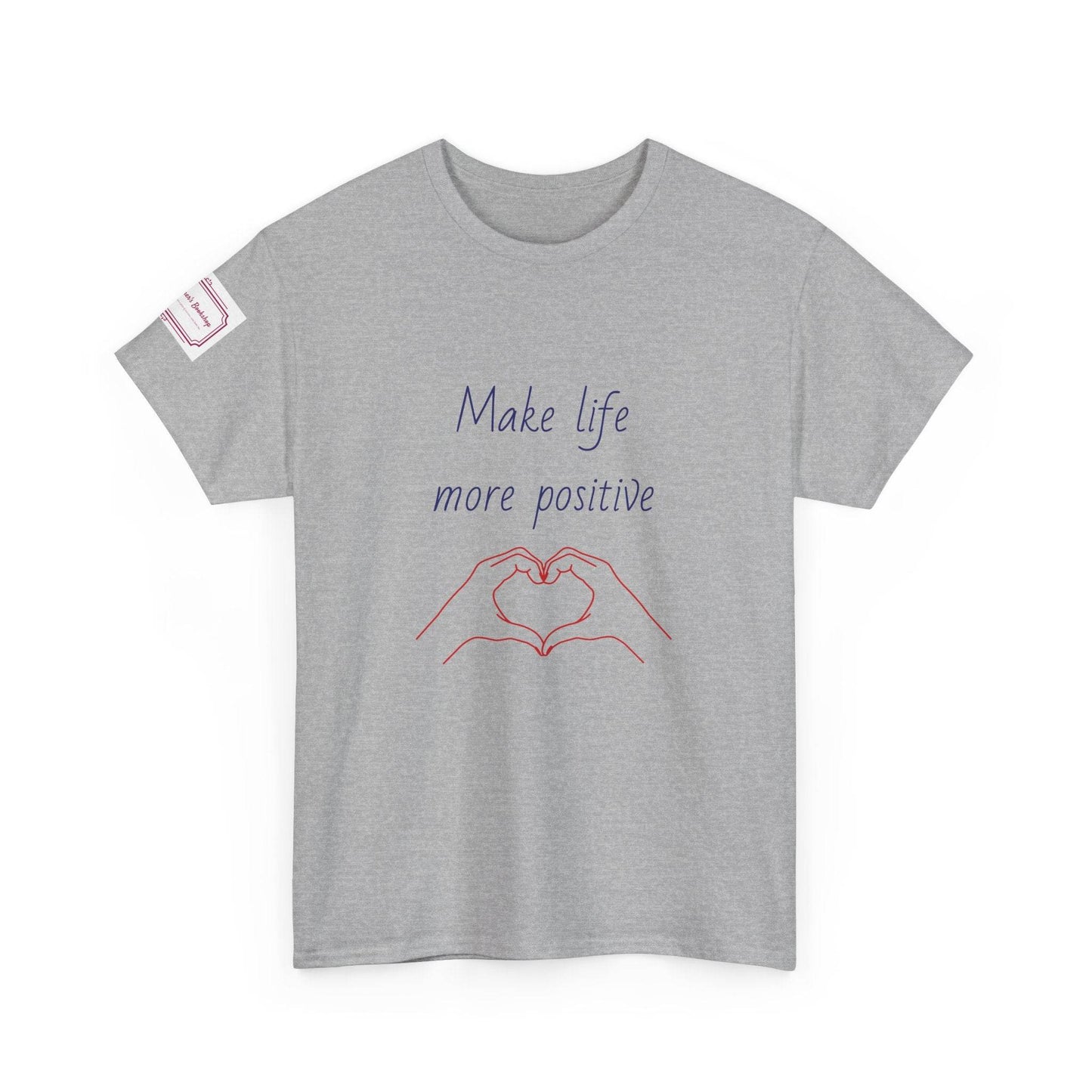 Make Life More Positive Unisex Heavy Cotton Tee - The Dreamer's Bookshop.