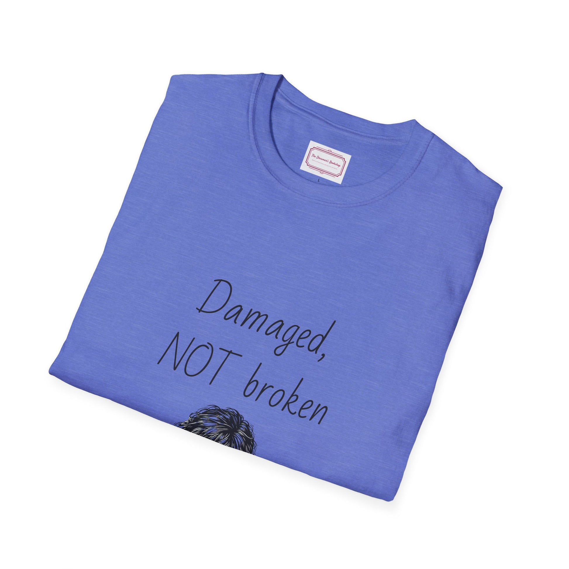 Inspirational Unisex Softstyle T-Shirt - "Damaged, NOT broken" - The Dreamer's Bookshop.