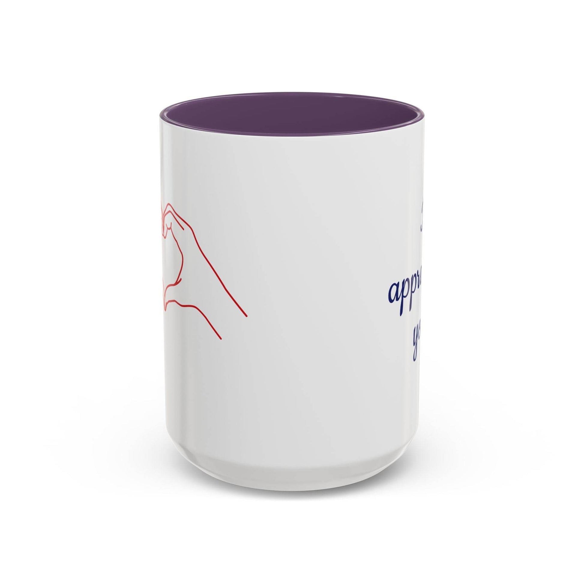 I Appreciate You Mug - Perfect Gift for Someone Important - The Dreamer's Bookshop.