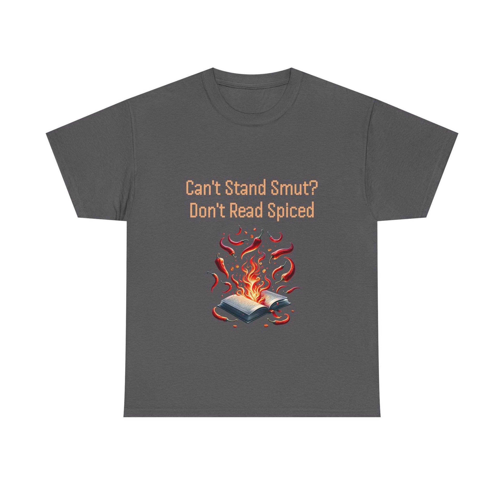 Can't Stand Smut? - Unisex Heavy Cotton Tee - The Dreamer's Bookshop.
