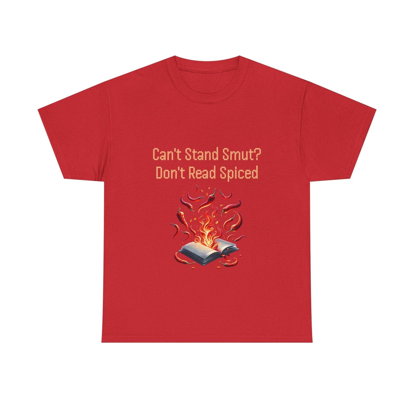 Can't Stand Smut? - Unisex Heavy Cotton Tee - The Dreamer's Bookshop.