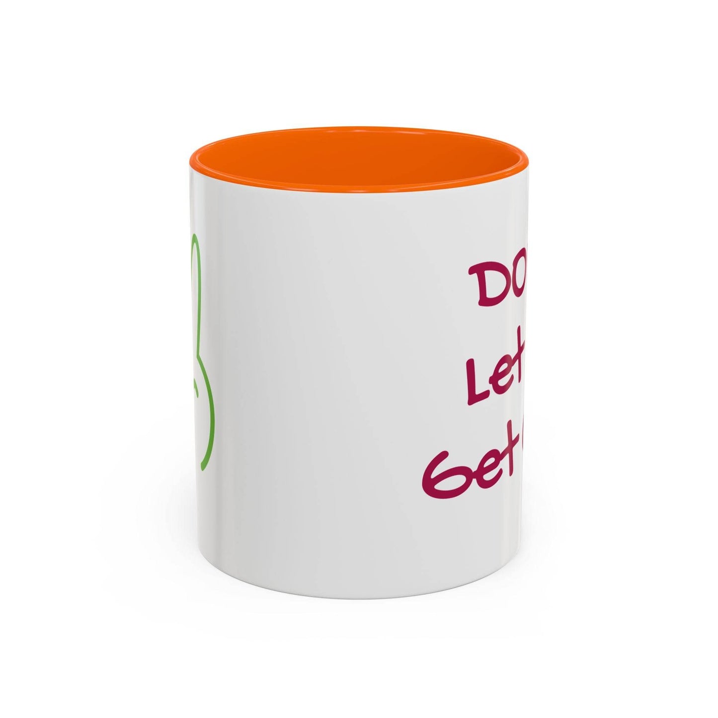 Don't Let Me Get Cold Accent Coffee Mug - Perfect Gift for Coffee Lovers - The Dreamer's Bookshop.