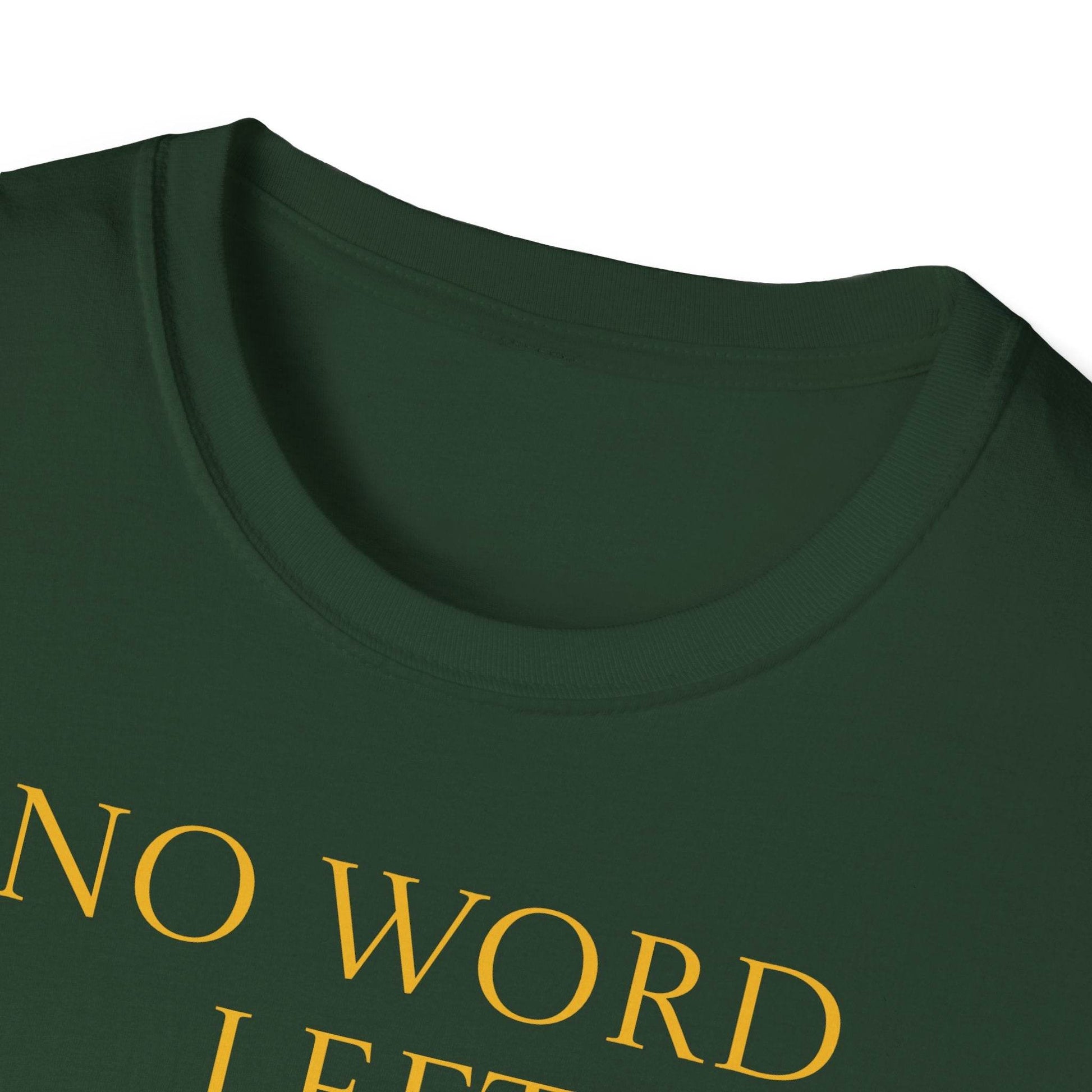 Inspirational Unisex Softstyle T-Shirt - 'No Word' Creative Design - The Dreamer's Bookshop.
