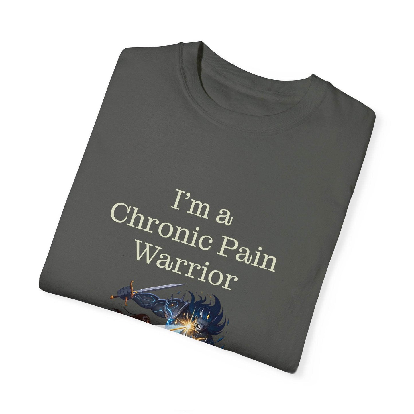 Chronic Pain Warrior Unisex Garment-Dyed T-shirt - Inspirational Motivational Tee - The Dreamer's Bookshop.