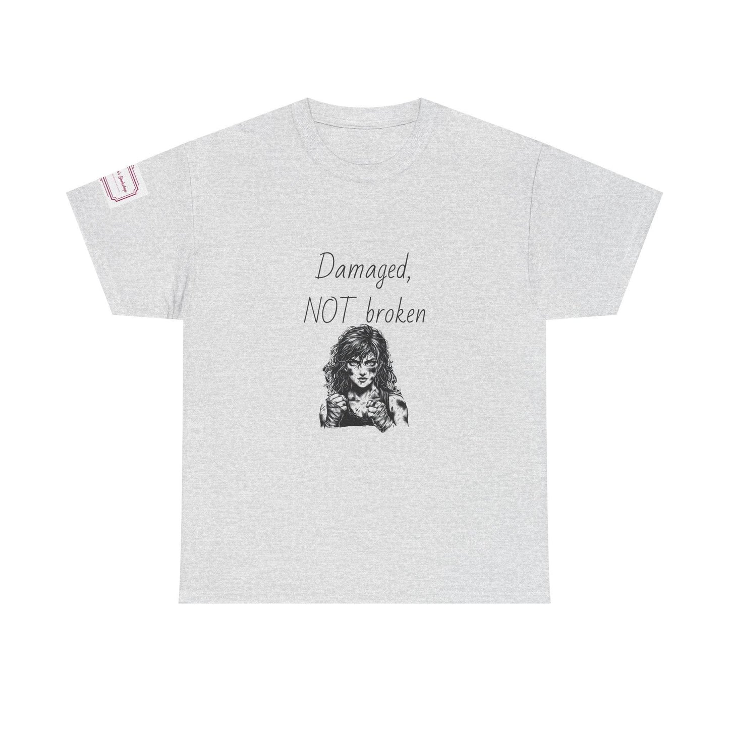 Damaged, NOT broken - Inspirational Unisex Heavy Cotton Tee - The Dreamer's Bookshop.