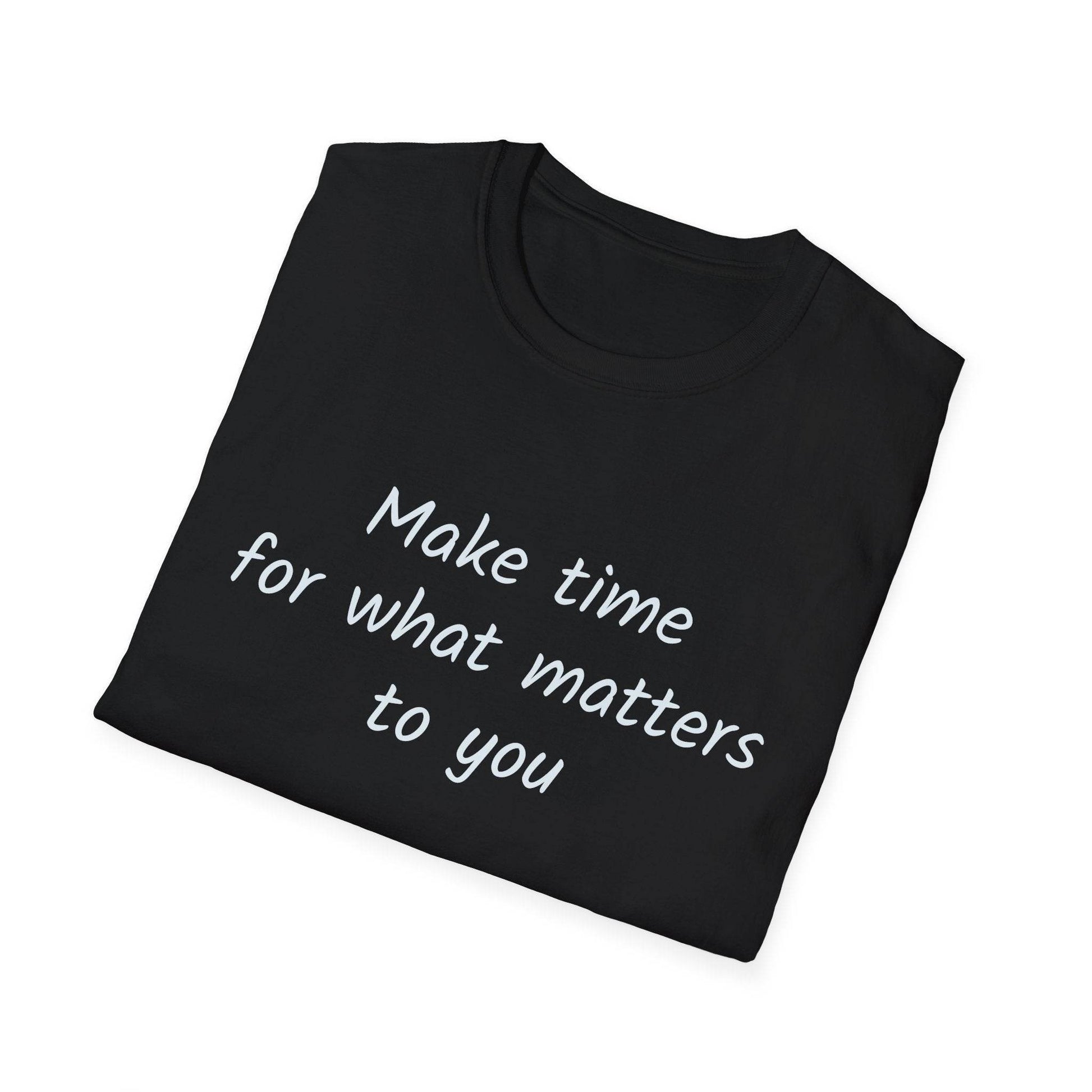 Inspirational Unisex Softstyle T-Shirt - Make Time - The Dreamer's Bookshop.