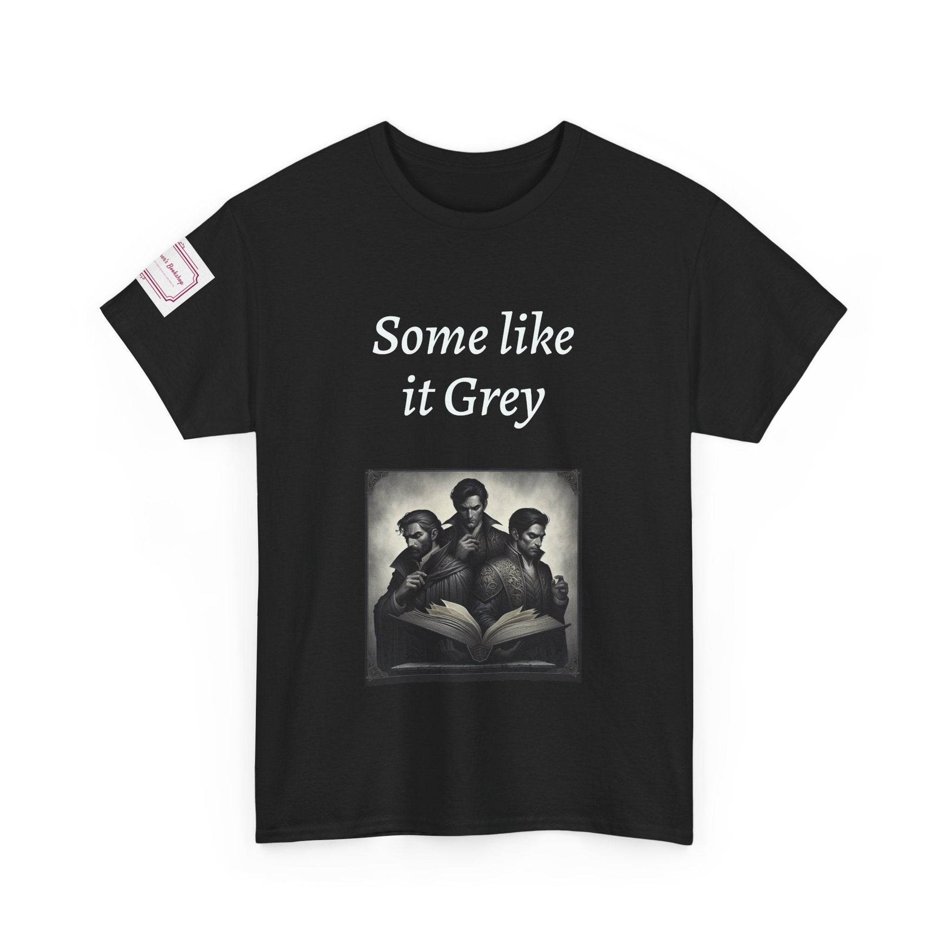Like it Grey - Unisex Heavy Cotton Tee - Dark Romance - The Dreamer's Bookshop.