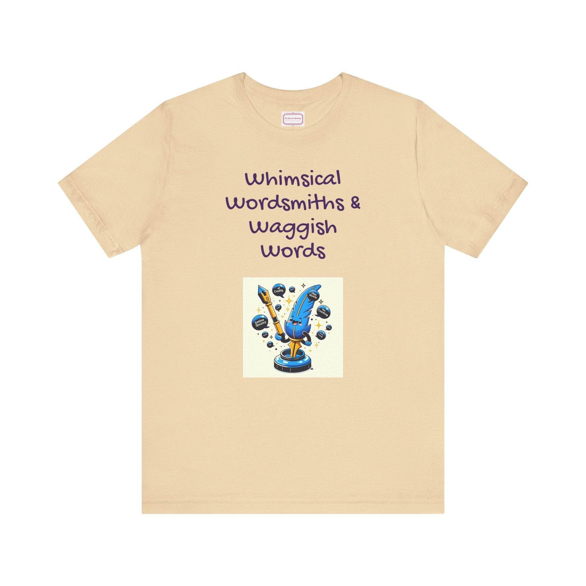 Funny Wordsmith Tee - Writers and Word Lovers - The Dreamer's Bookshop.