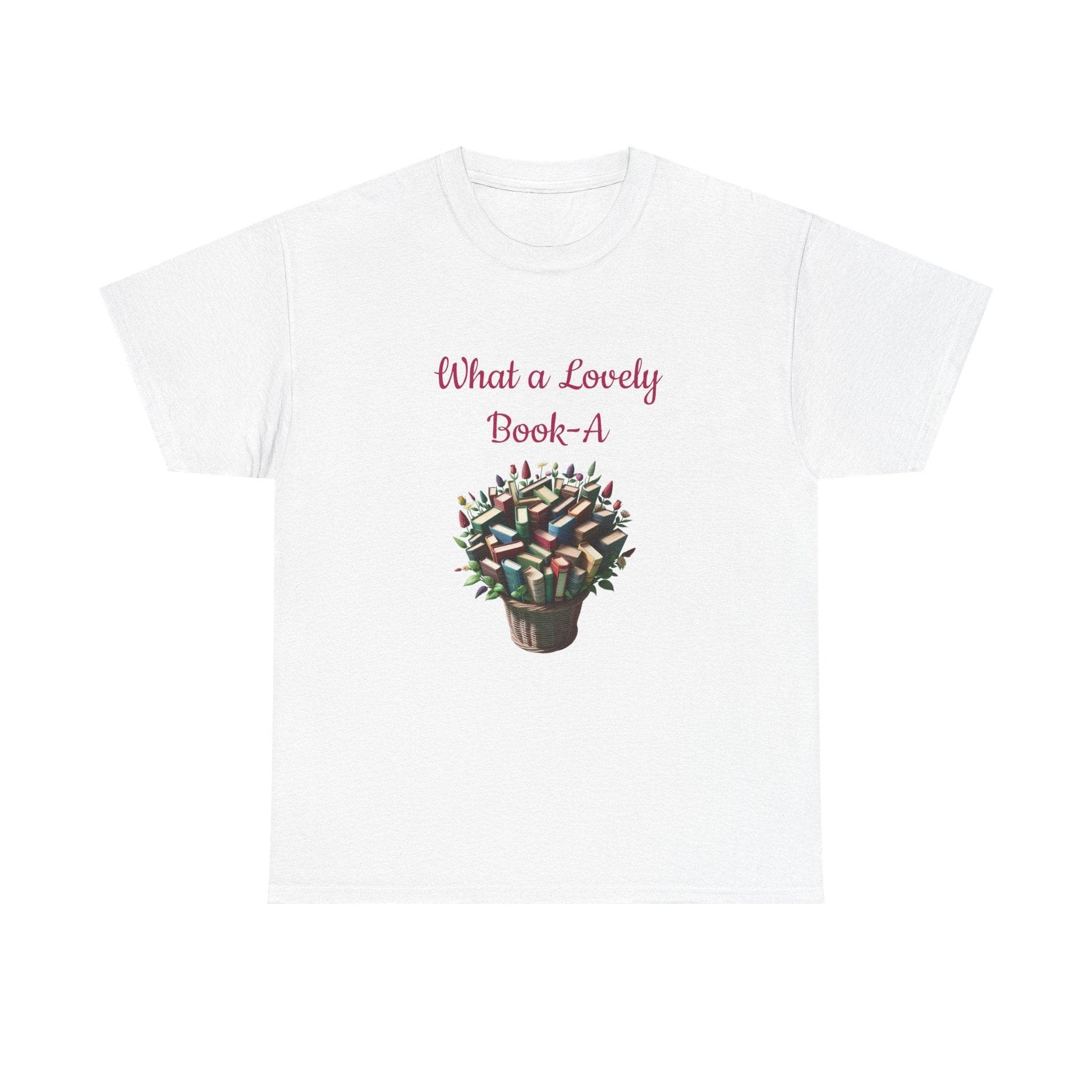 What a Lovely Book-A Unisex Heavy Cotton Tee - Perfect for Book Lovers - The Dreamer's Bookshop.