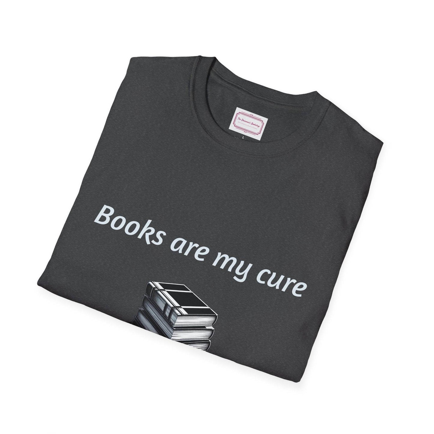 Inspirational Unisex Softstyle T-Shirt - Books are my cure - The Dreamer's Bookshop.
