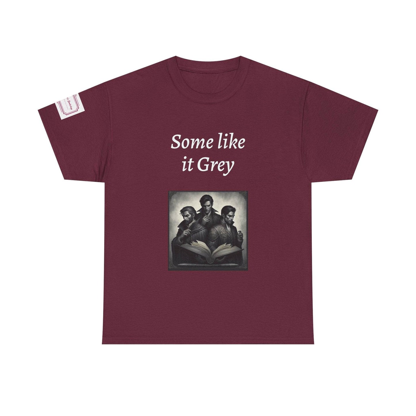 Like it Grey - Unisex Heavy Cotton Tee - Dark Romance - The Dreamer's Bookshop.