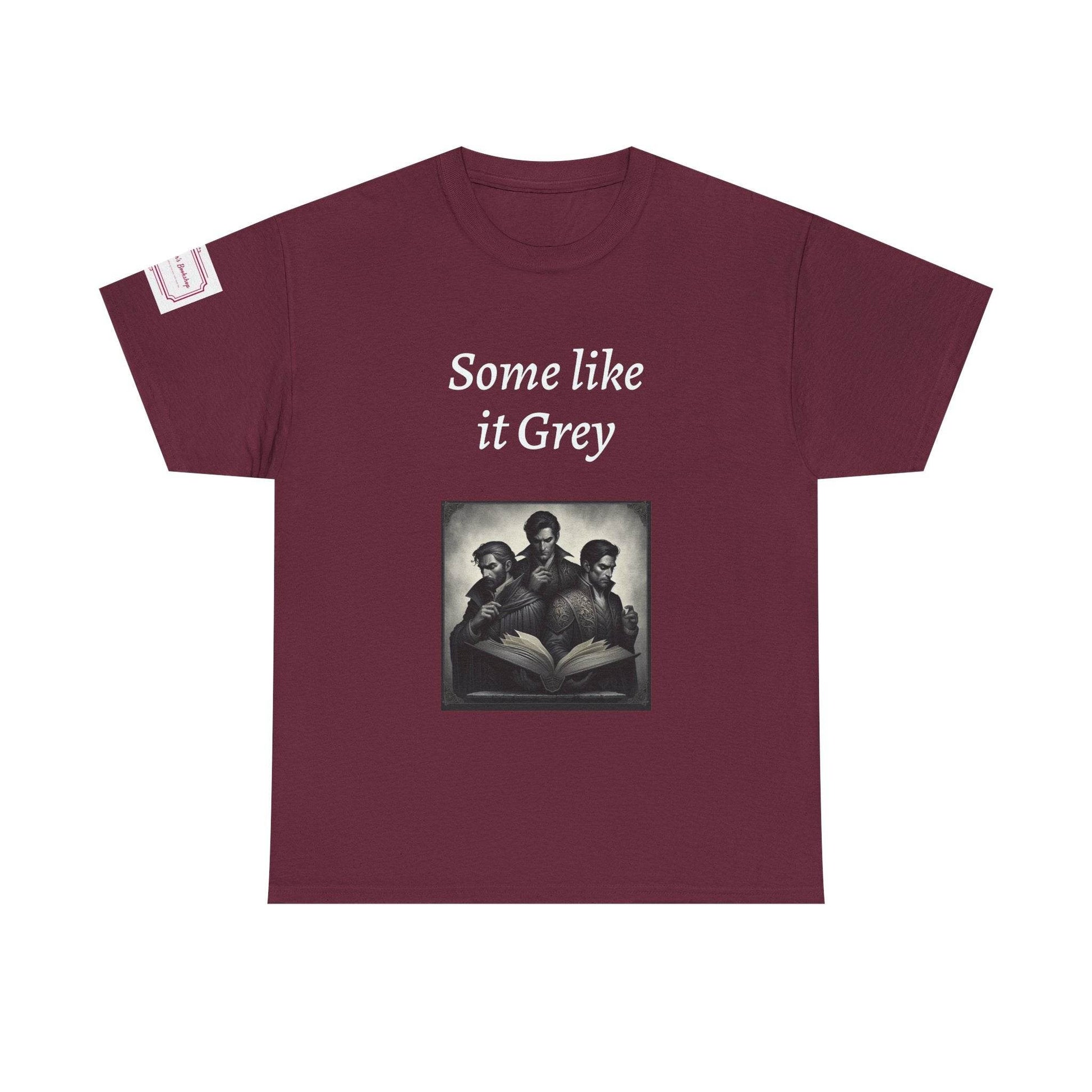 Like it Grey - Unisex Heavy Cotton Tee - Dark Romance - The Dreamer's Bookshop.