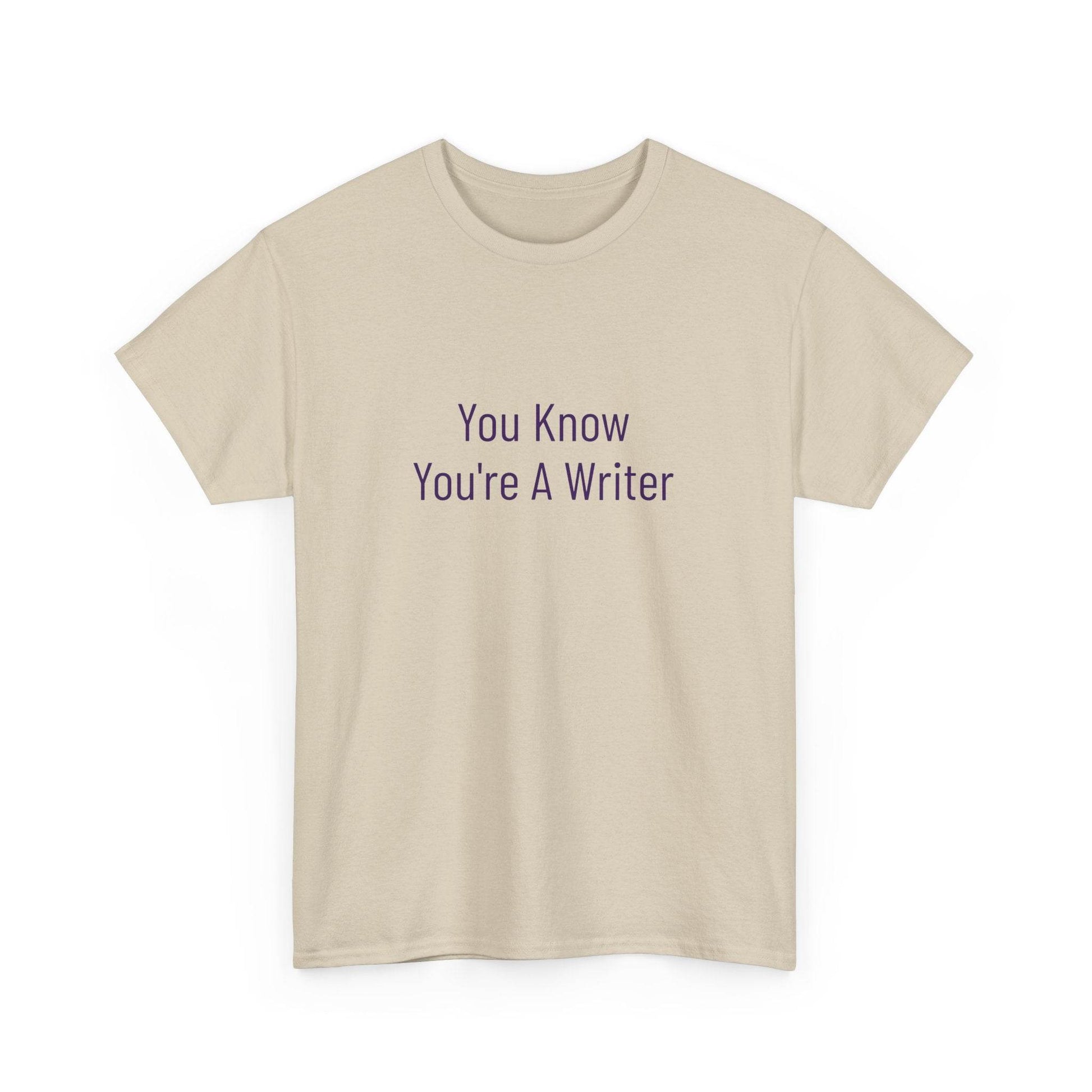 You Know - Unisex Heavy Cotton Tee - Creative Apparel - The Dreamer's Bookshop.